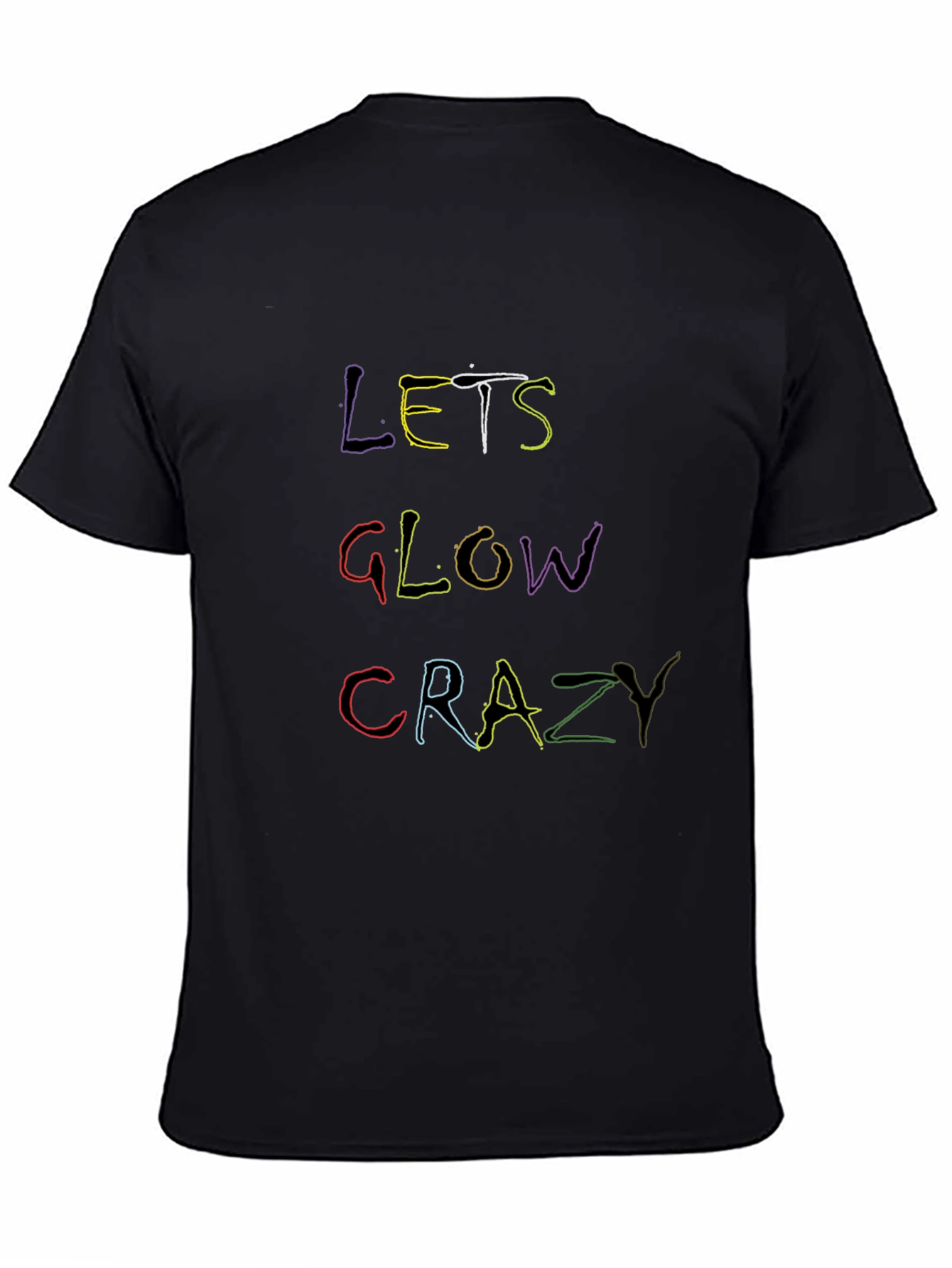 Lets Glow Crazy Black Graphic Tee