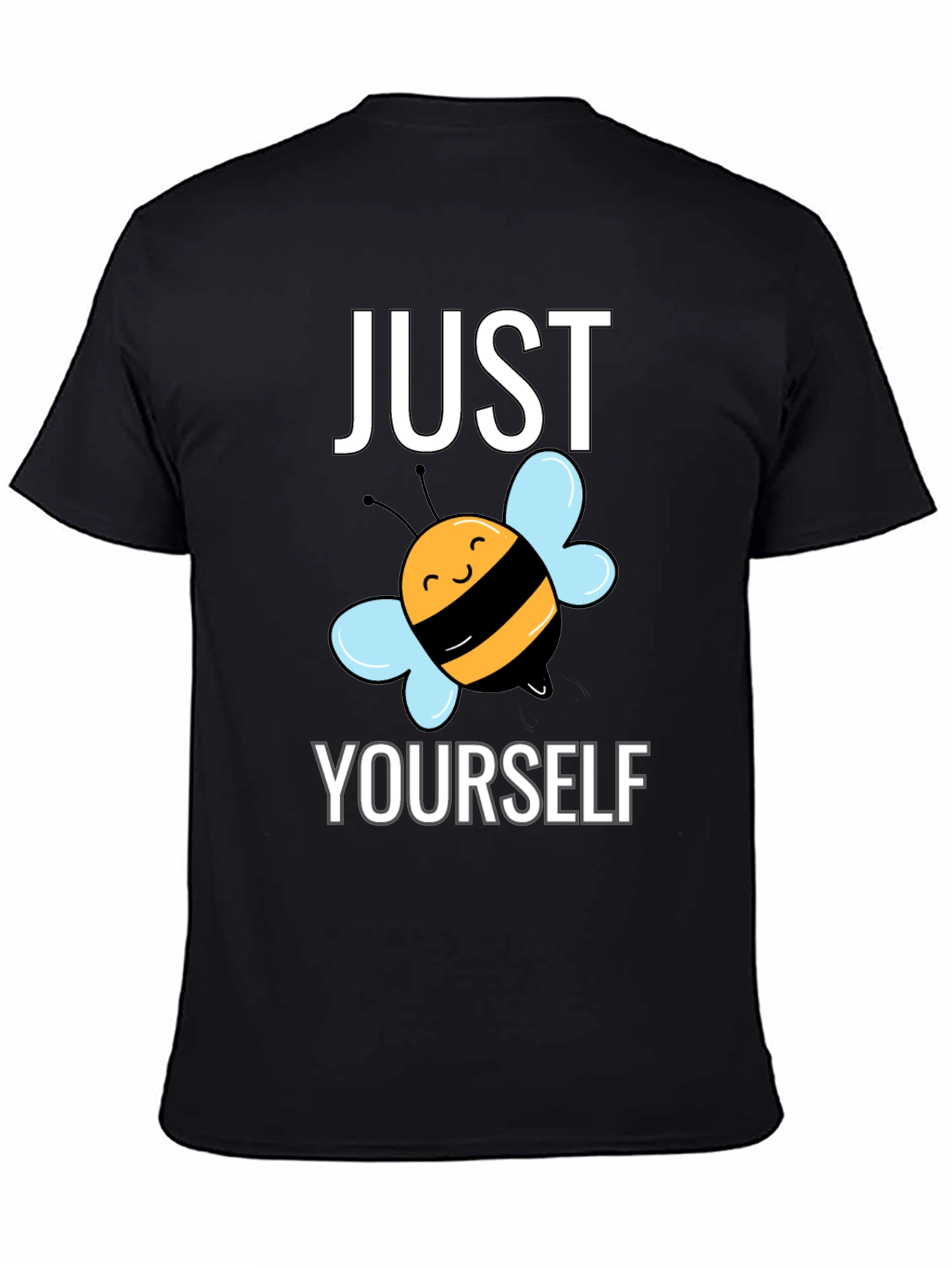 Just Bee Yourself T-Shirt