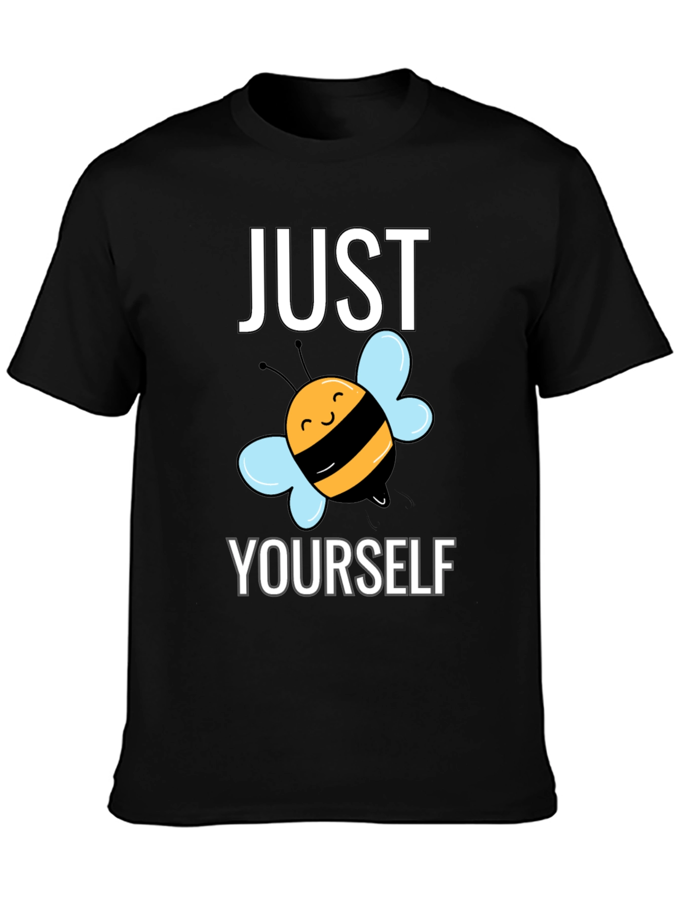 Just Bee Yourself T-Shirt