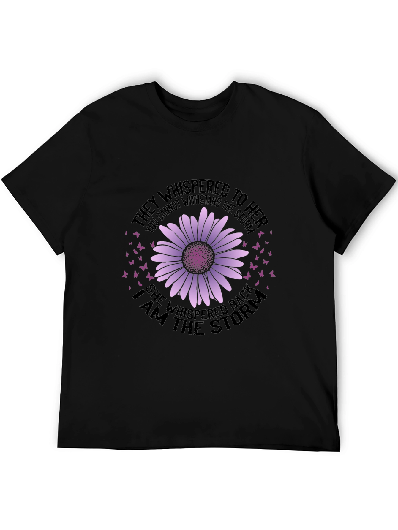 She Whispered Back T-Shirt - Purple Daisy Design