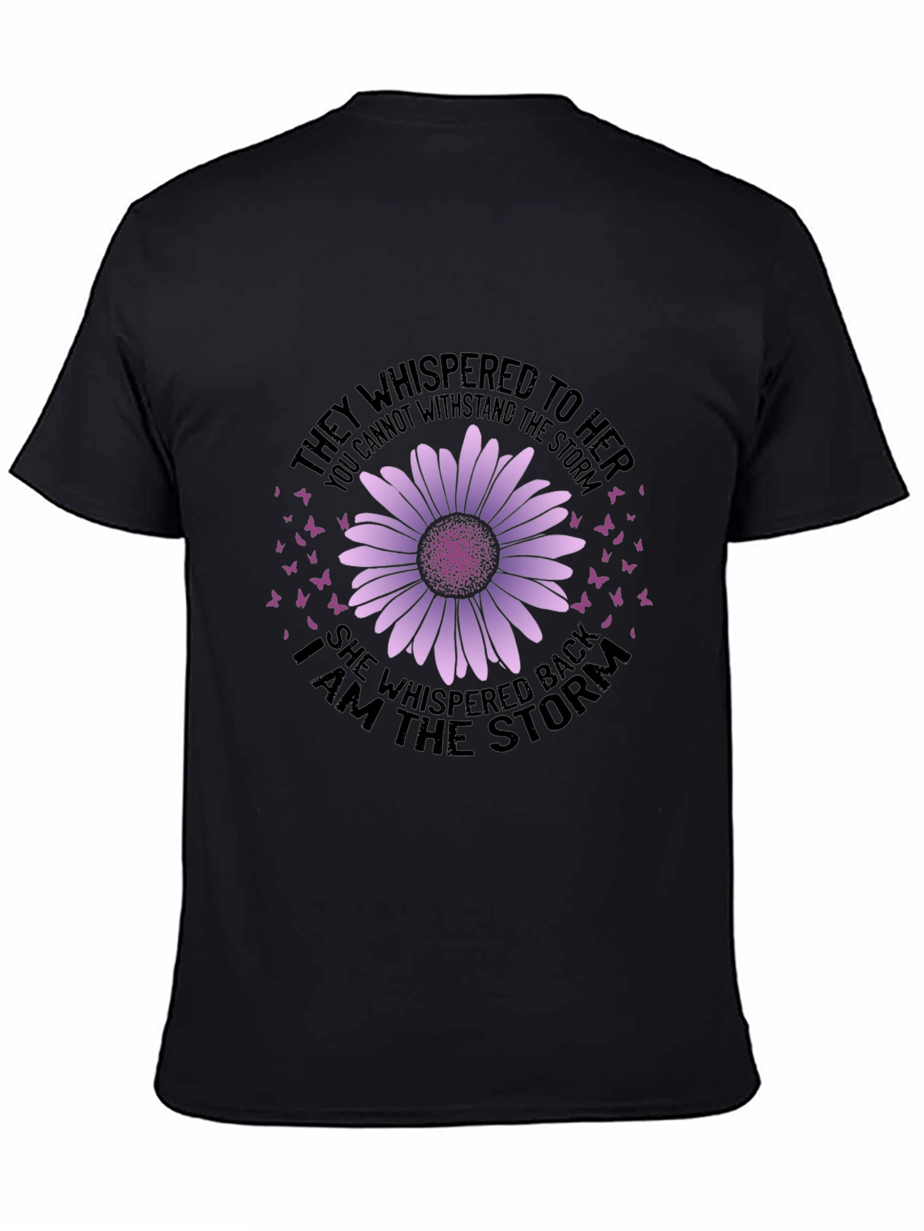 She Whispered Back T-Shirt - Purple Daisy Design