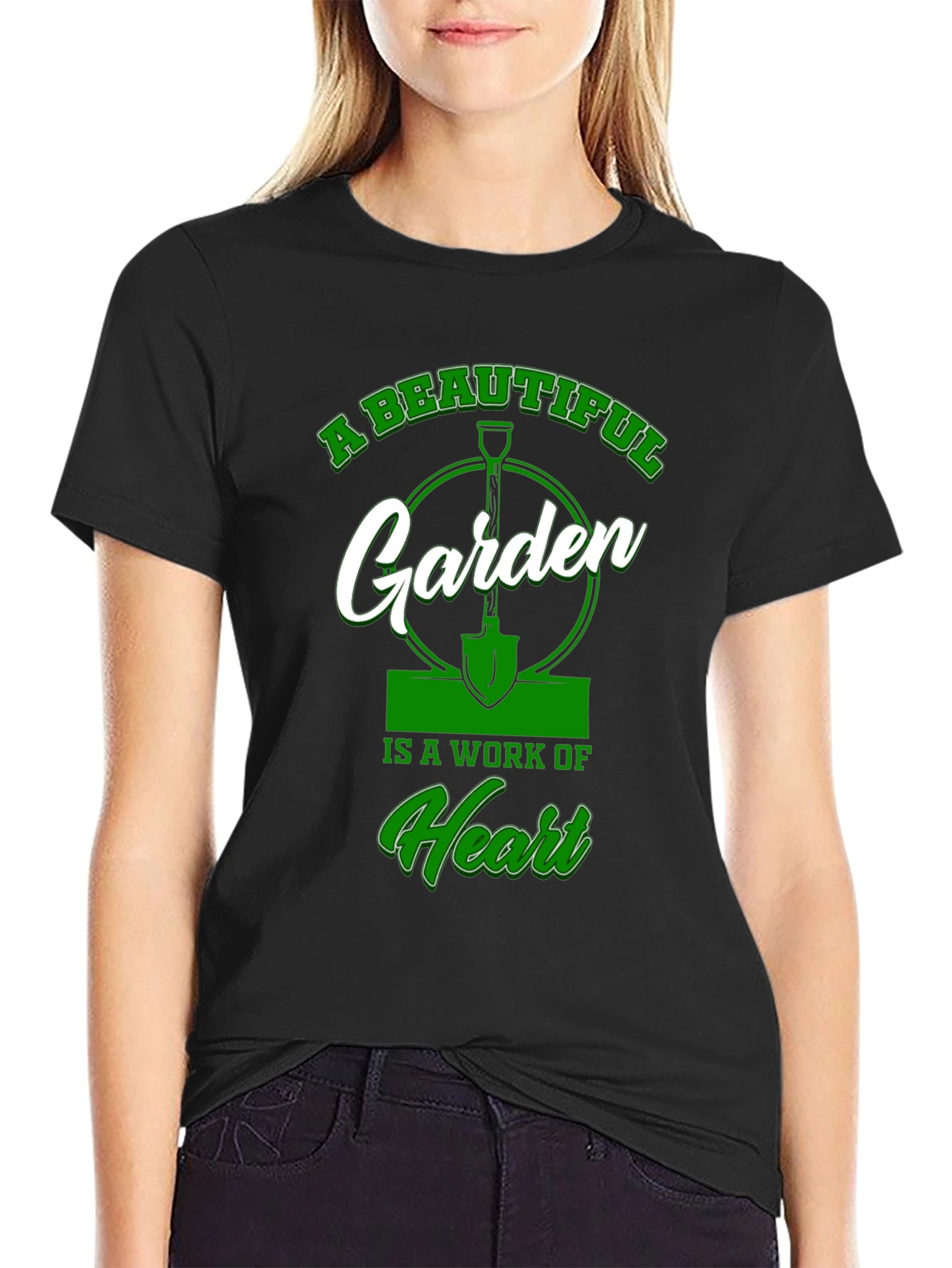 A Beautiful Garden T-Shirt: Work of Heart Design