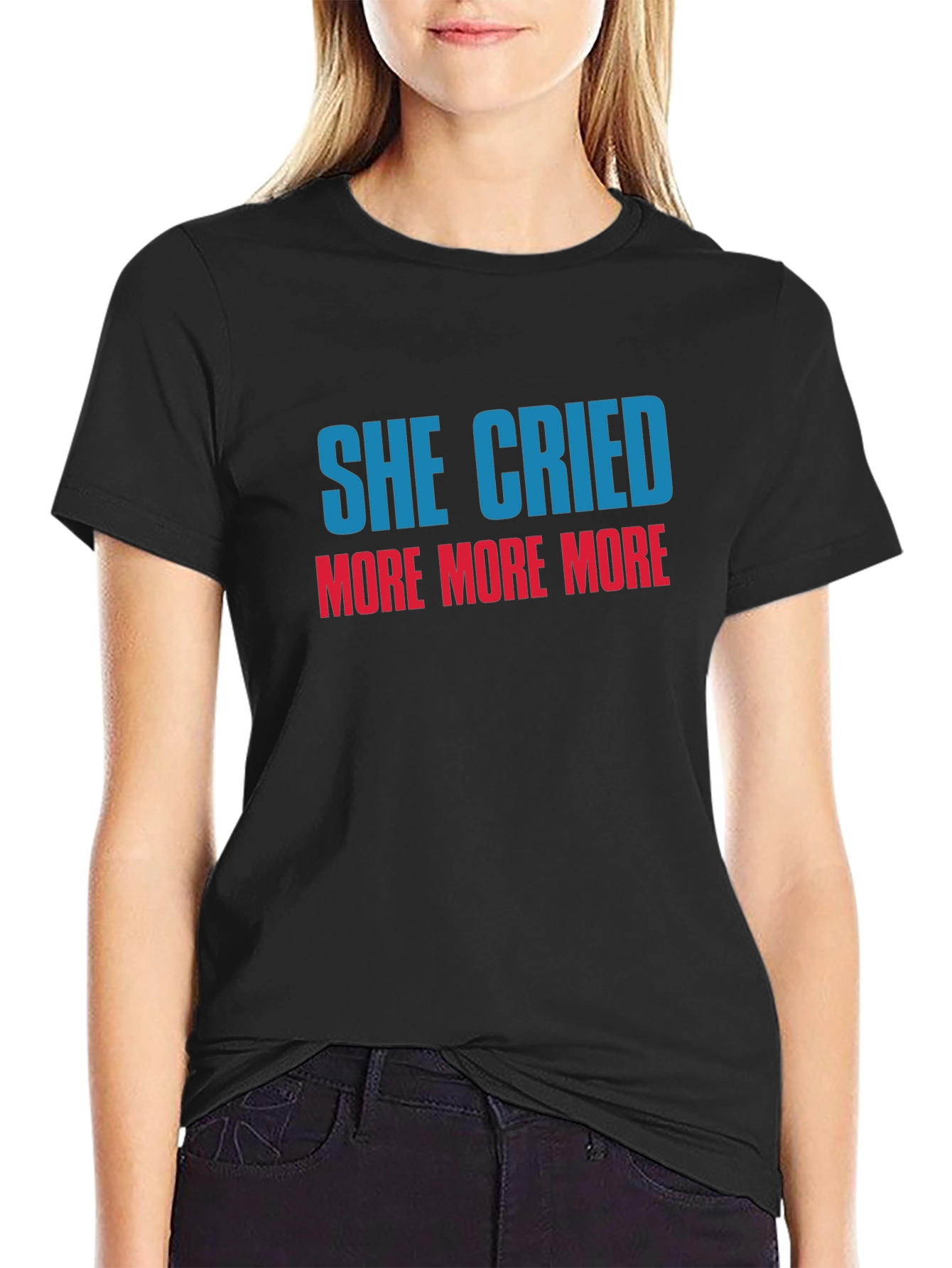 She Cried More T-Shirt - Stylish Graphic Tee