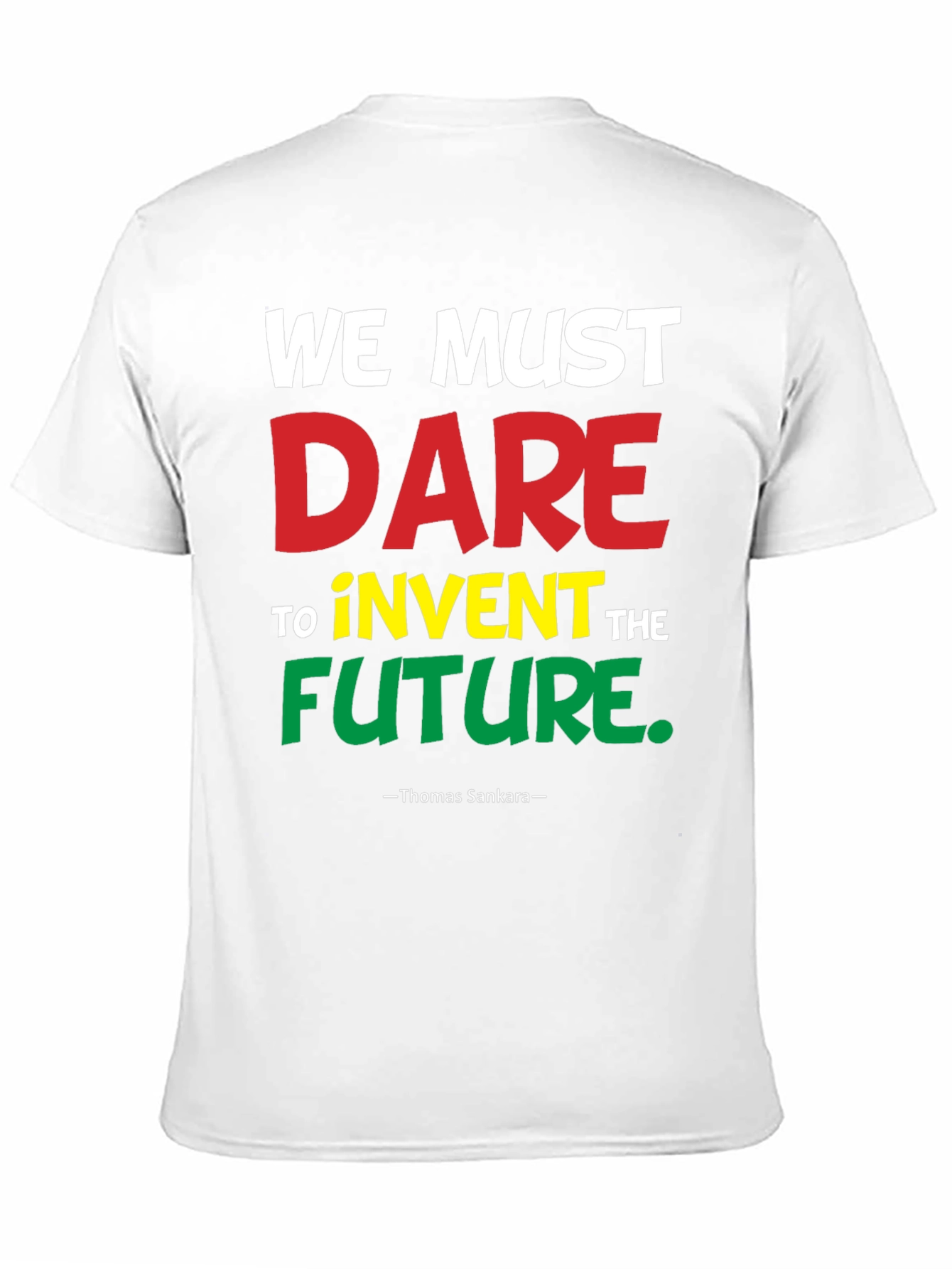 We Must Dare T-Shirt