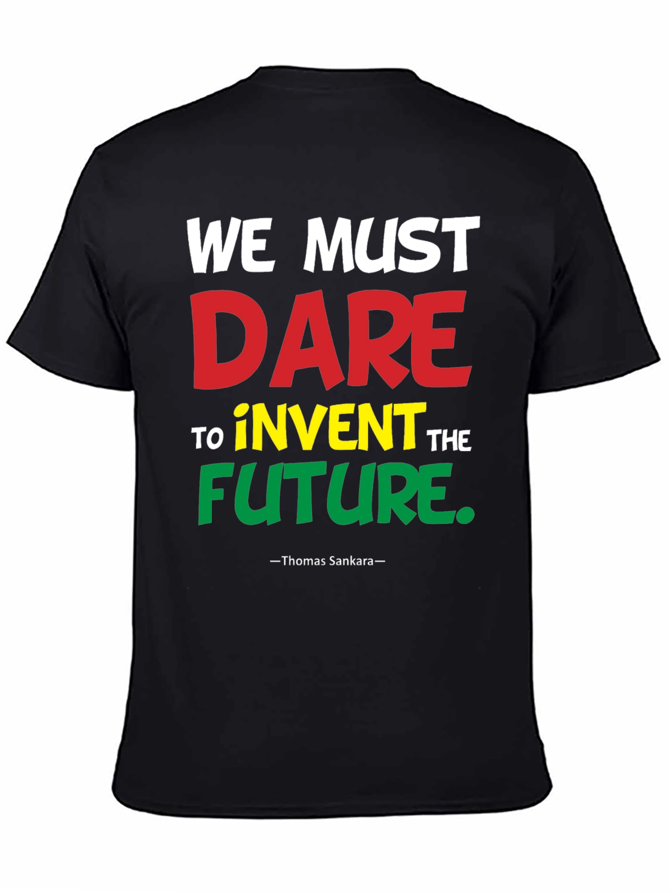 We Must Dare T-Shirt