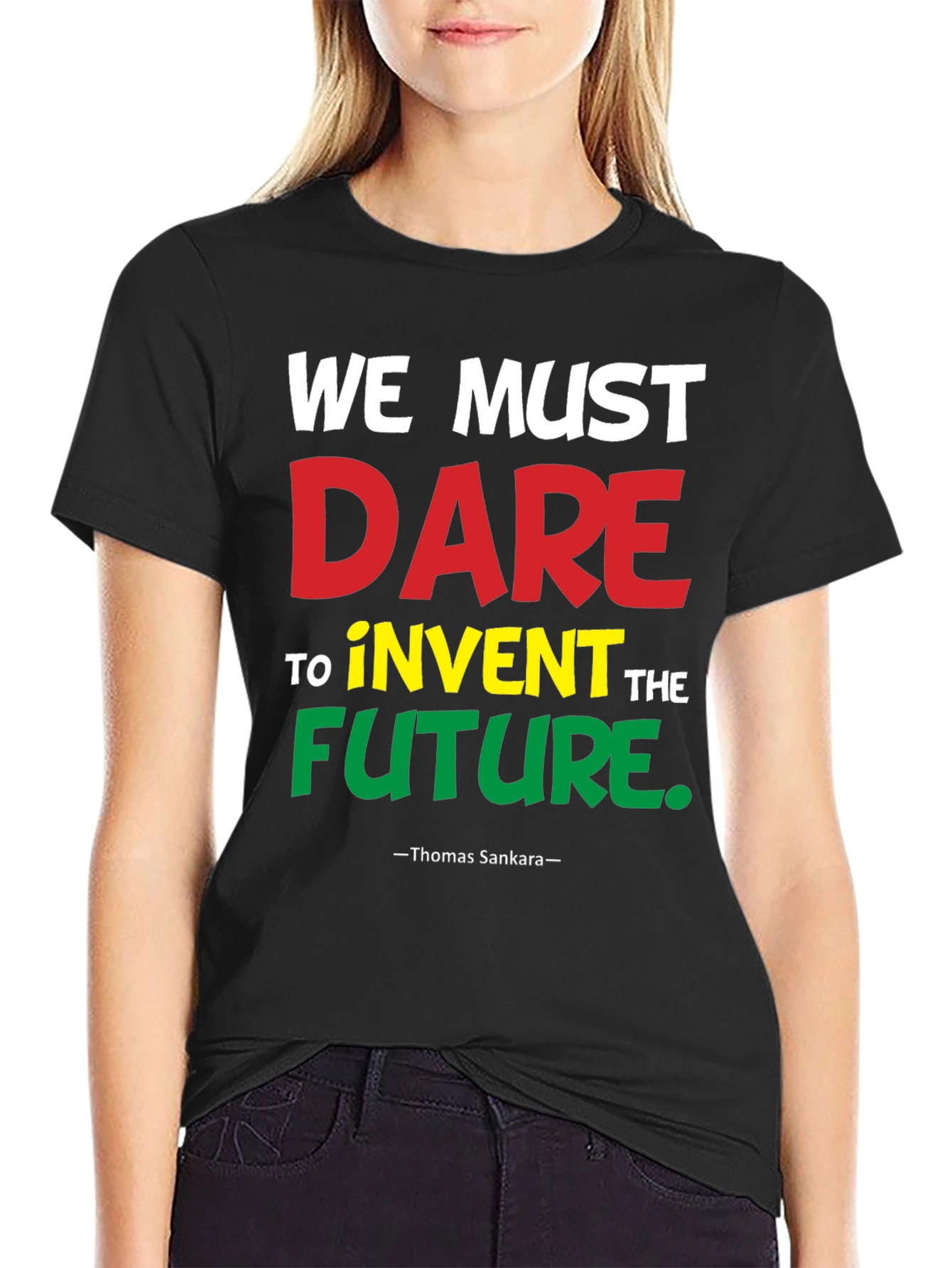 We Must Dare T-Shirt