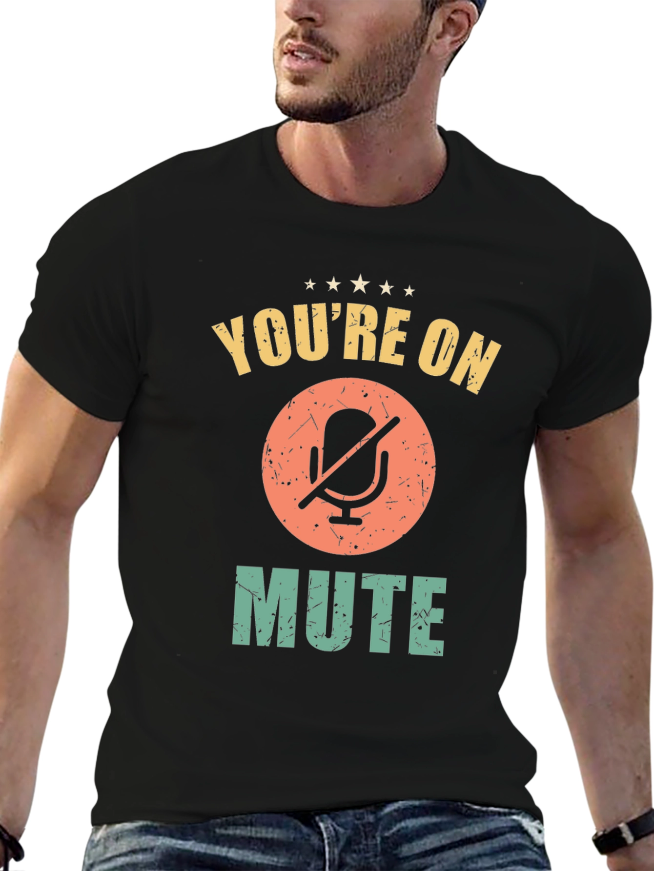 Youre on Mute Graphic T-Shirt