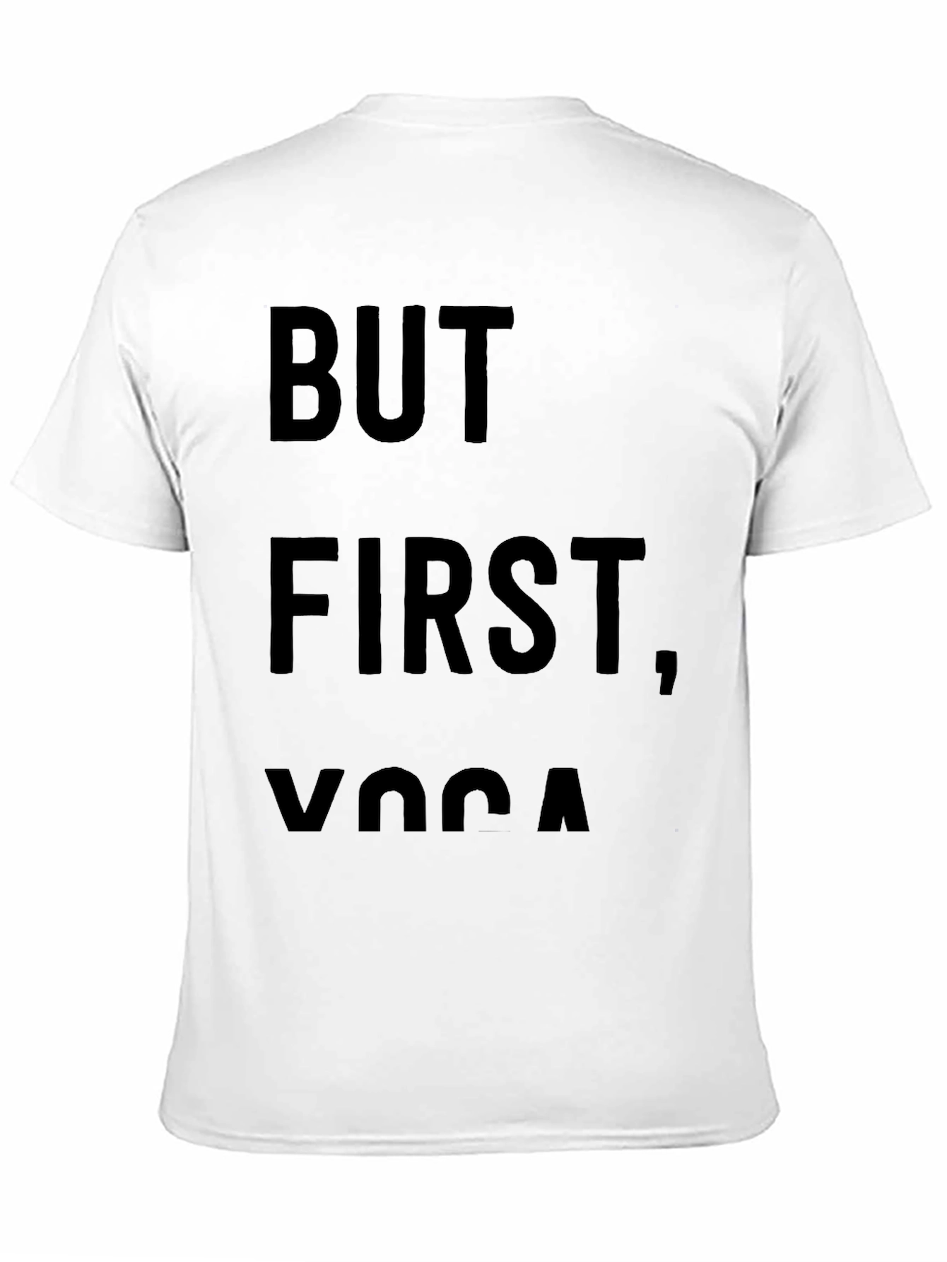 But First Yoga T-Shirt - Comfort & Style