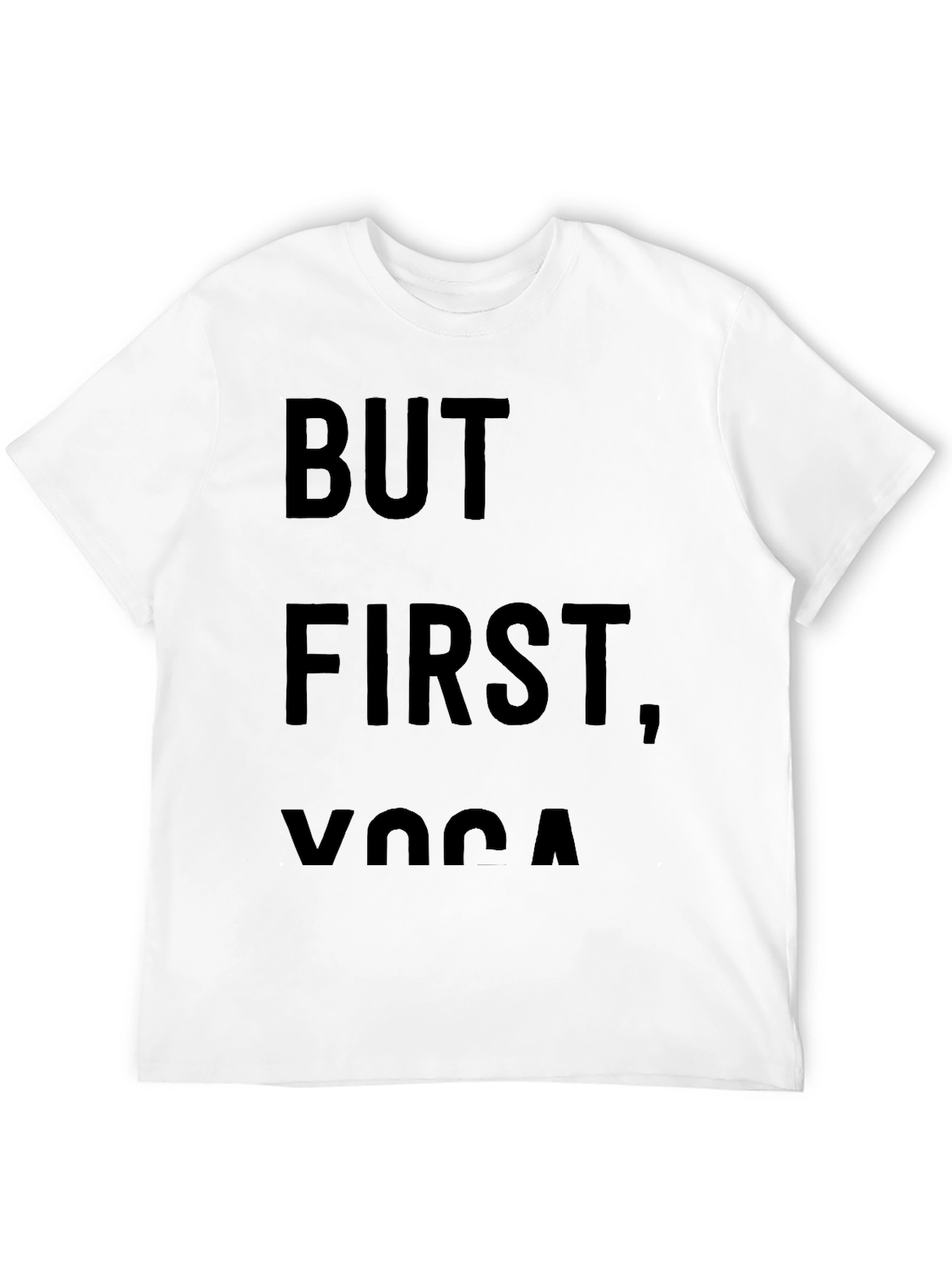 But First Yoga T-Shirt - Comfort & Style