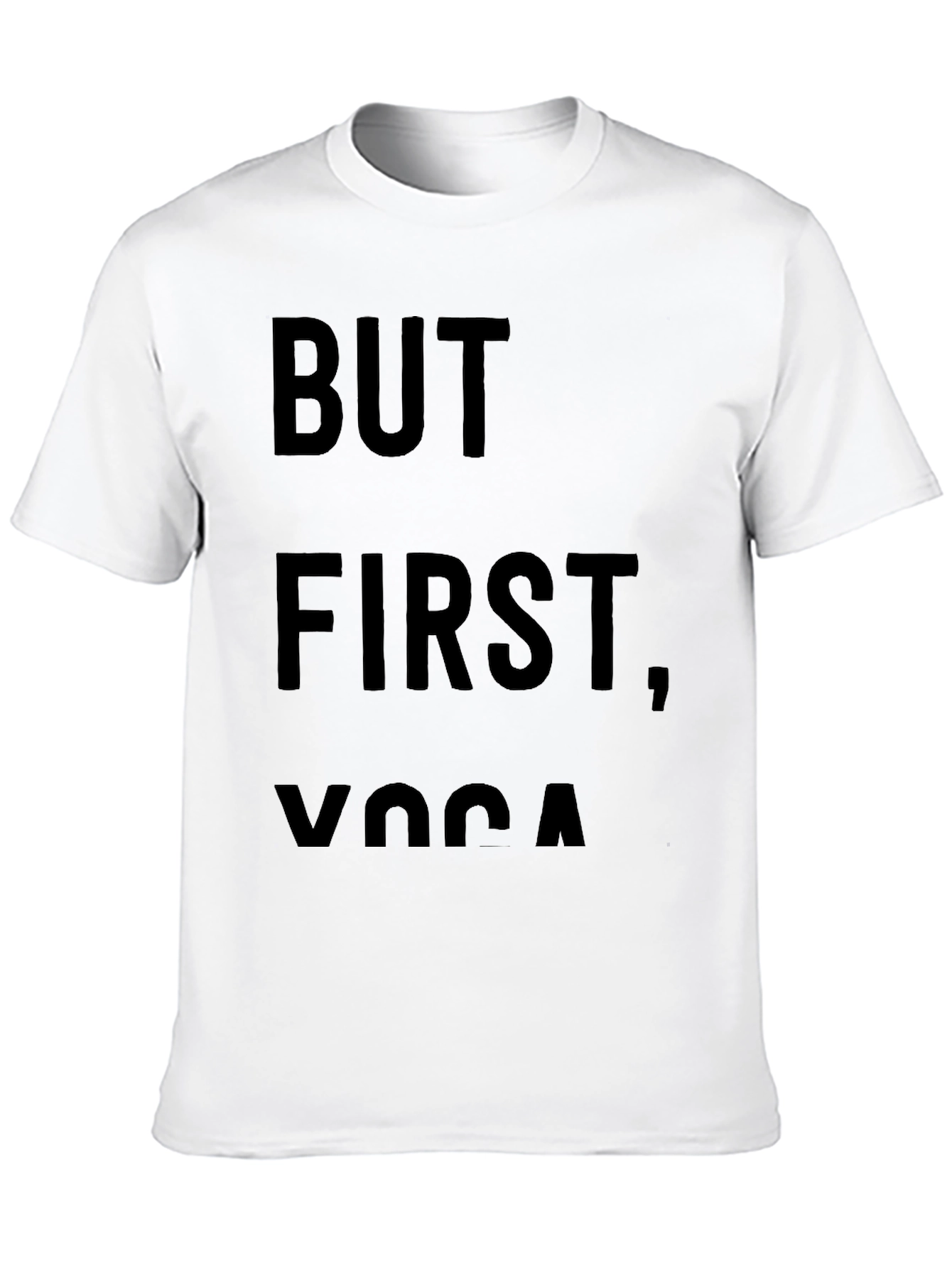 But First Yoga T-Shirt - Comfort & Style