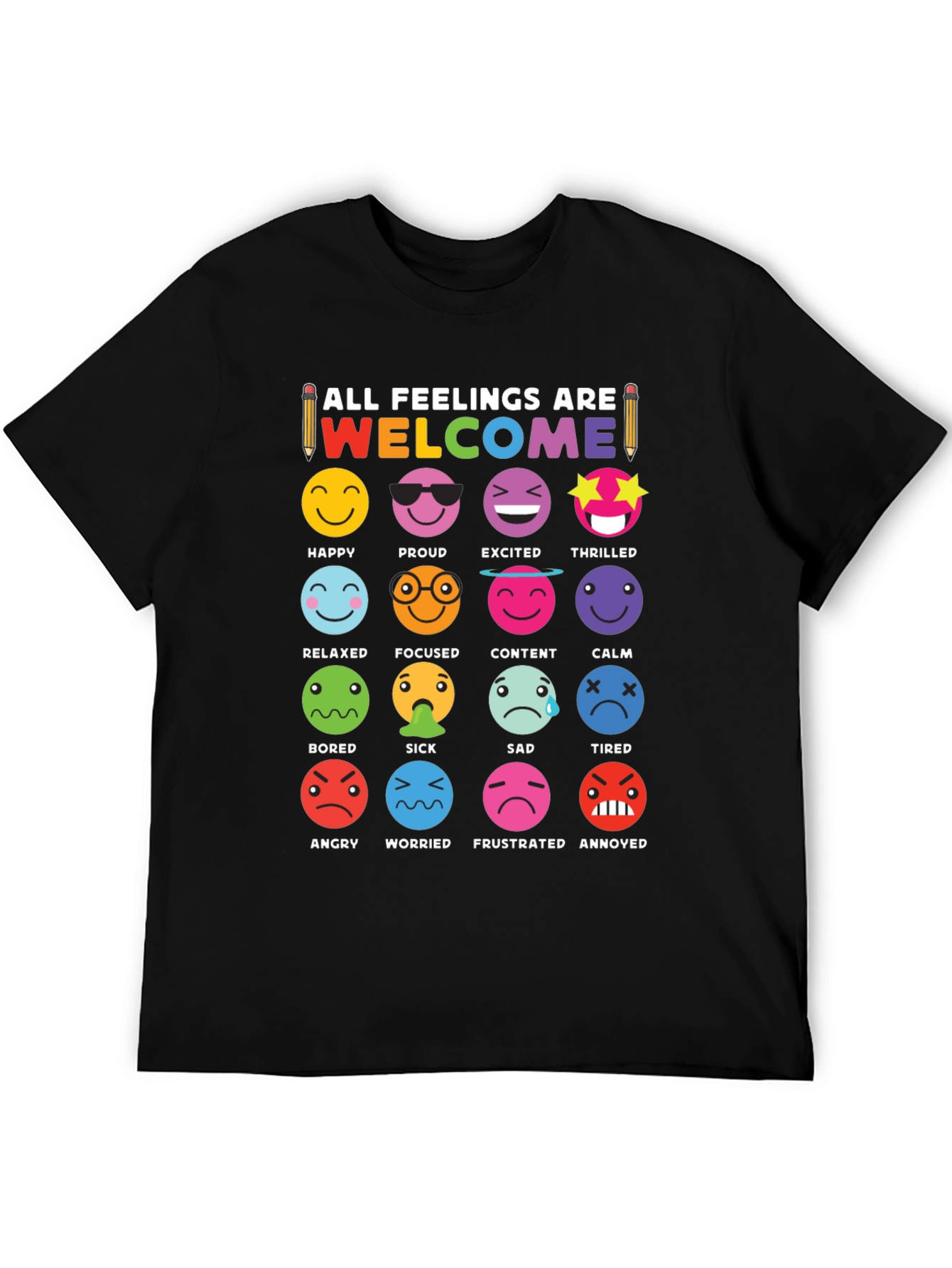 Emotional Expression T-Shirt - All Feelings Are Welcome