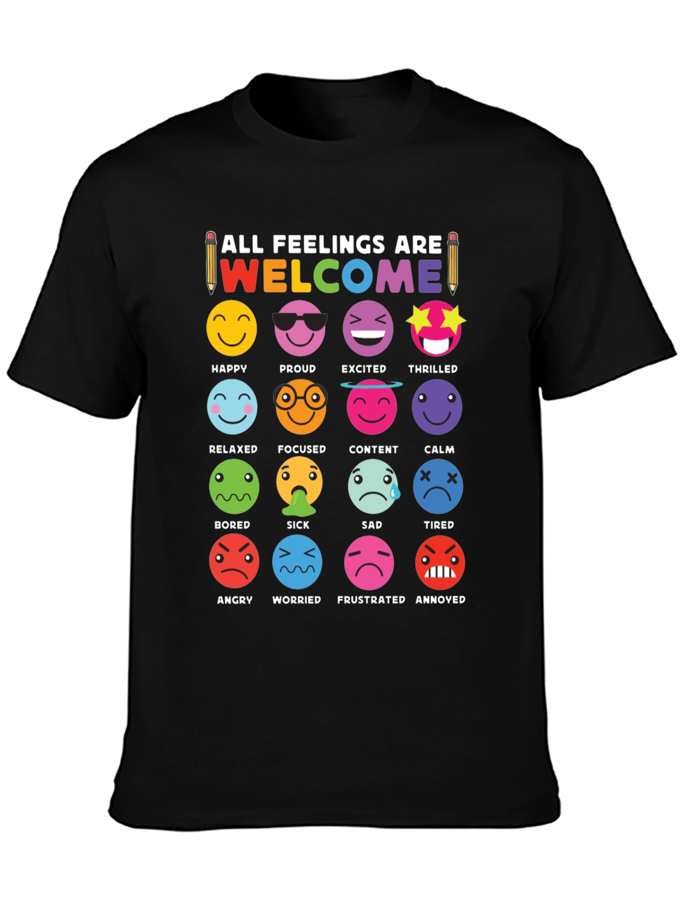 Emotional Expression T-Shirt - All Feelings Are Welcome