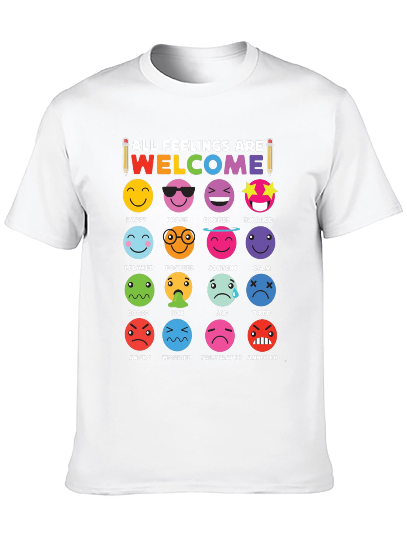 Emotional Expression T-Shirt - All Feelings Are Welcome