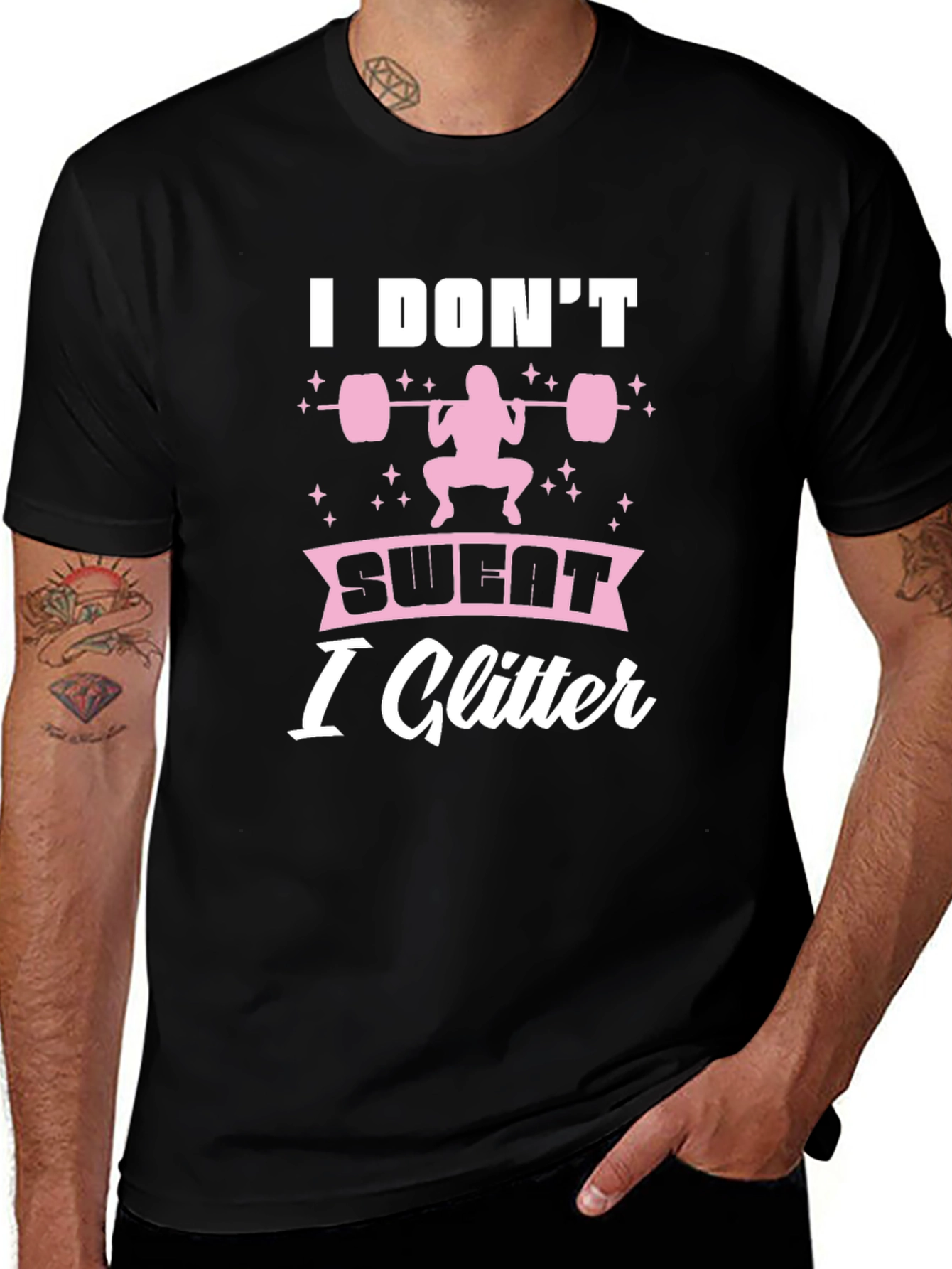I Dont Sweat I Glitter Fitness T-Shirt