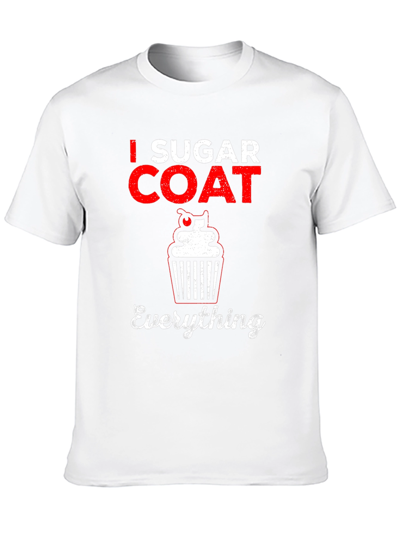 I Sugar Coat Everything Graphic T-Shirt