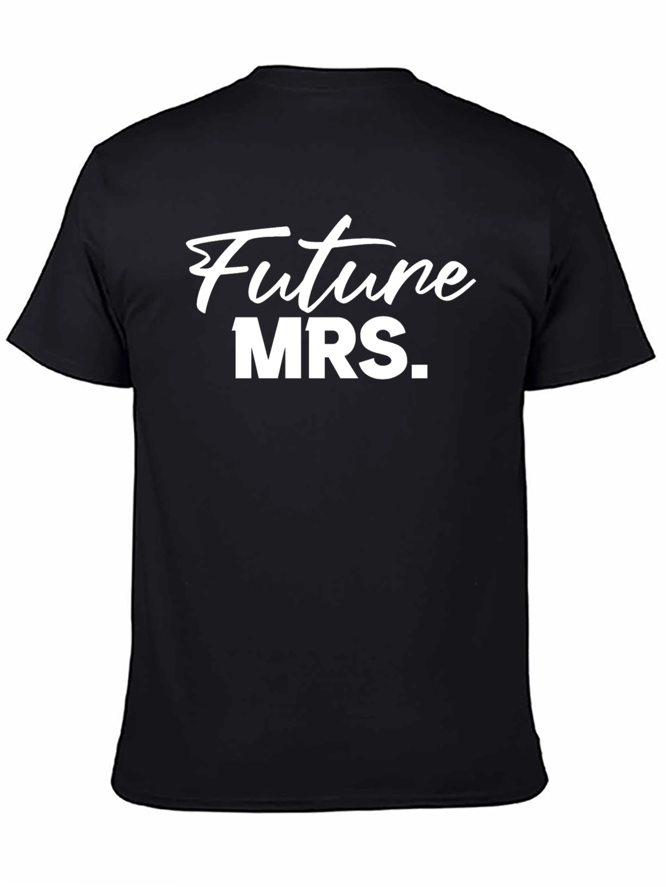 Future MRS. Crew Neck T-Shirt