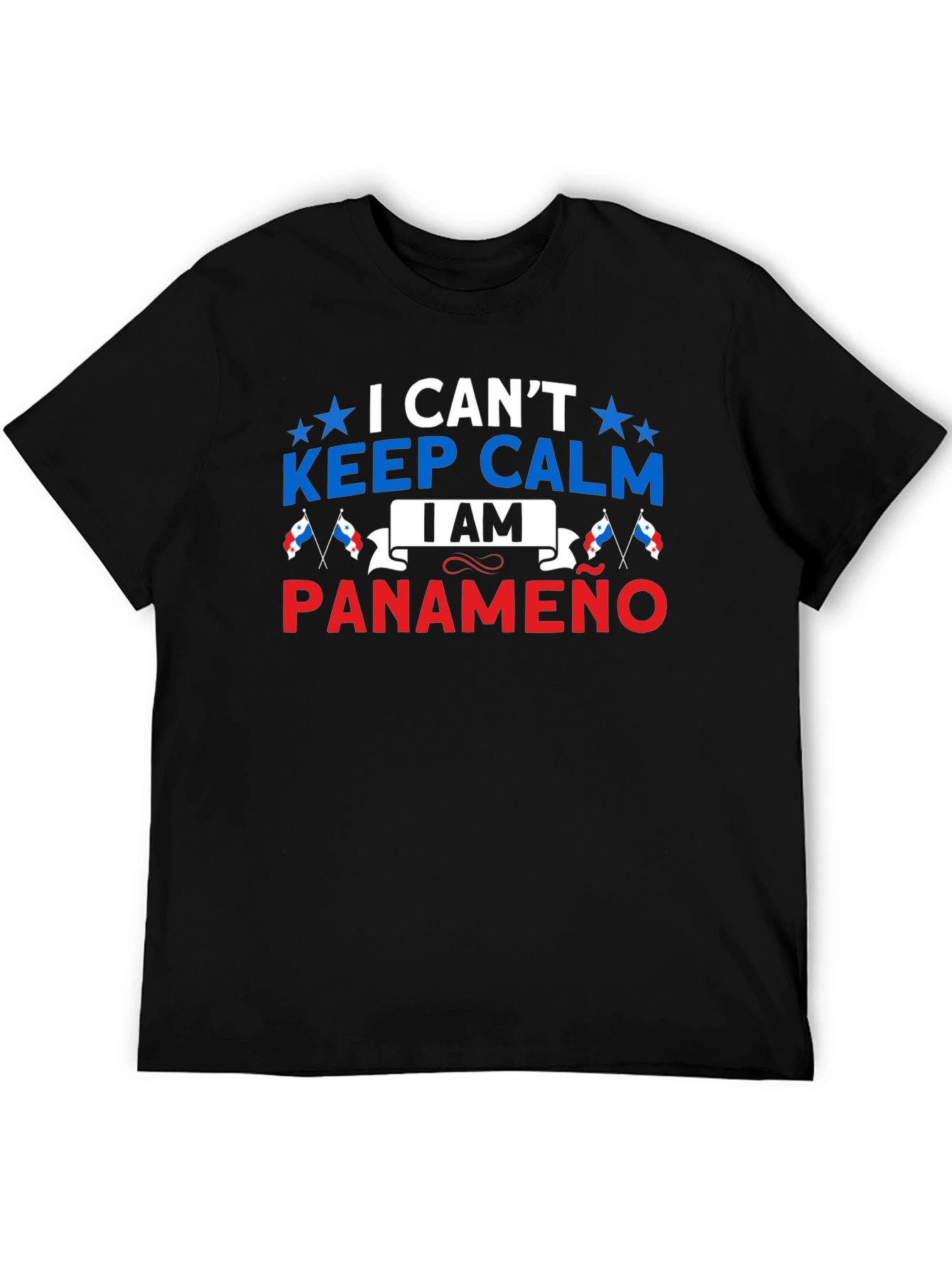 I Cant Keep Calm Im Panameño T-Shirt