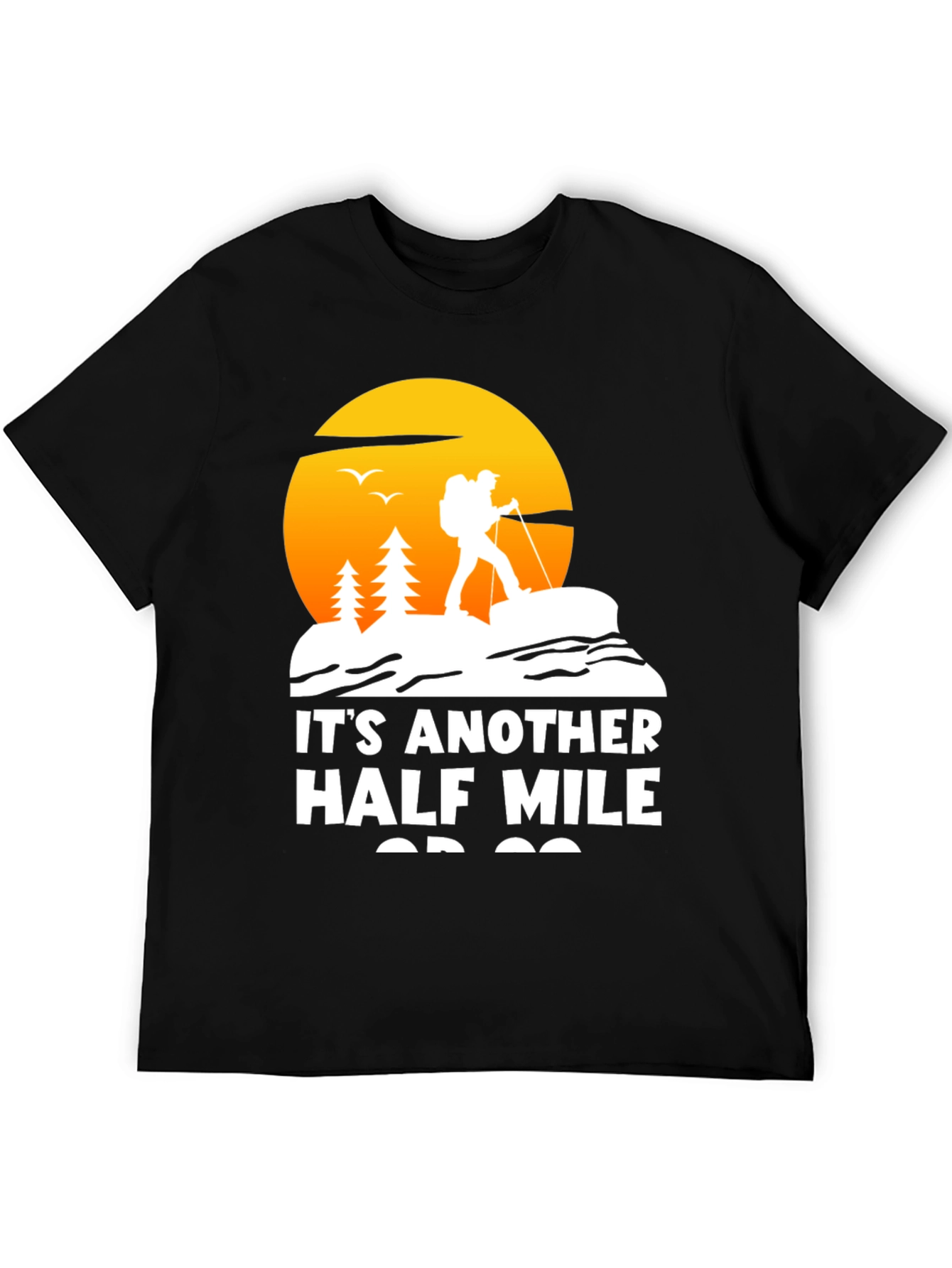 Hiking T-Shirt - Another Half Mile