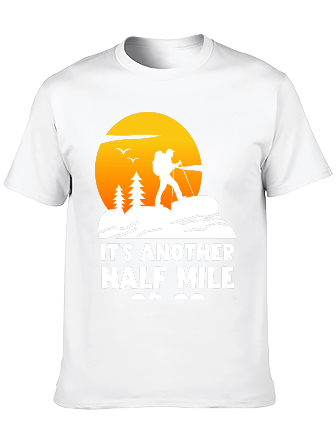 Hiking T-Shirt - Another Half Mile