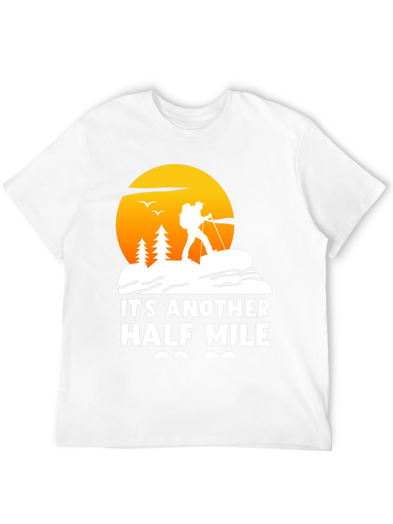 Hiking T-Shirt - Another Half Mile
