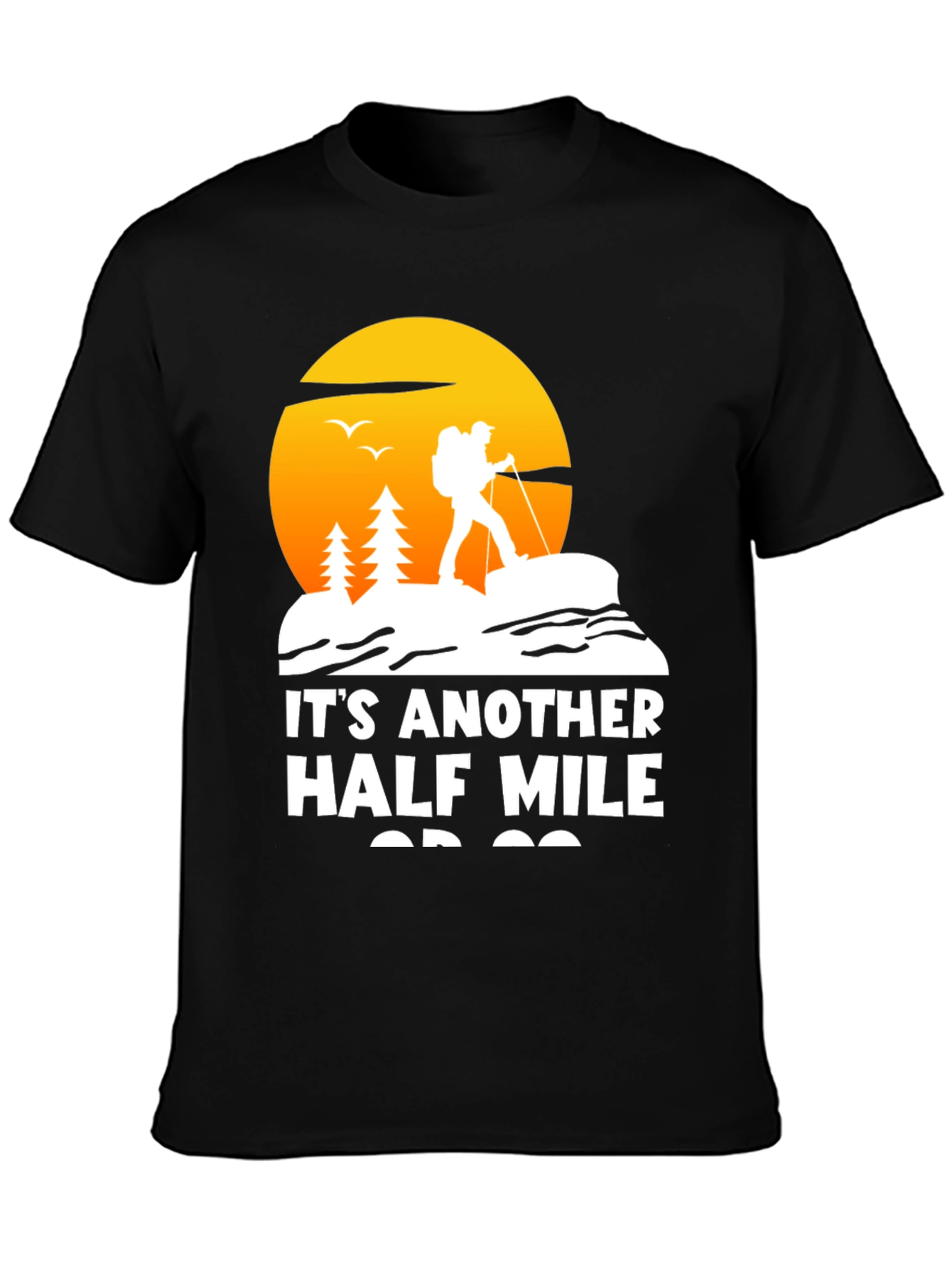 Hiking T-Shirt - Another Half Mile