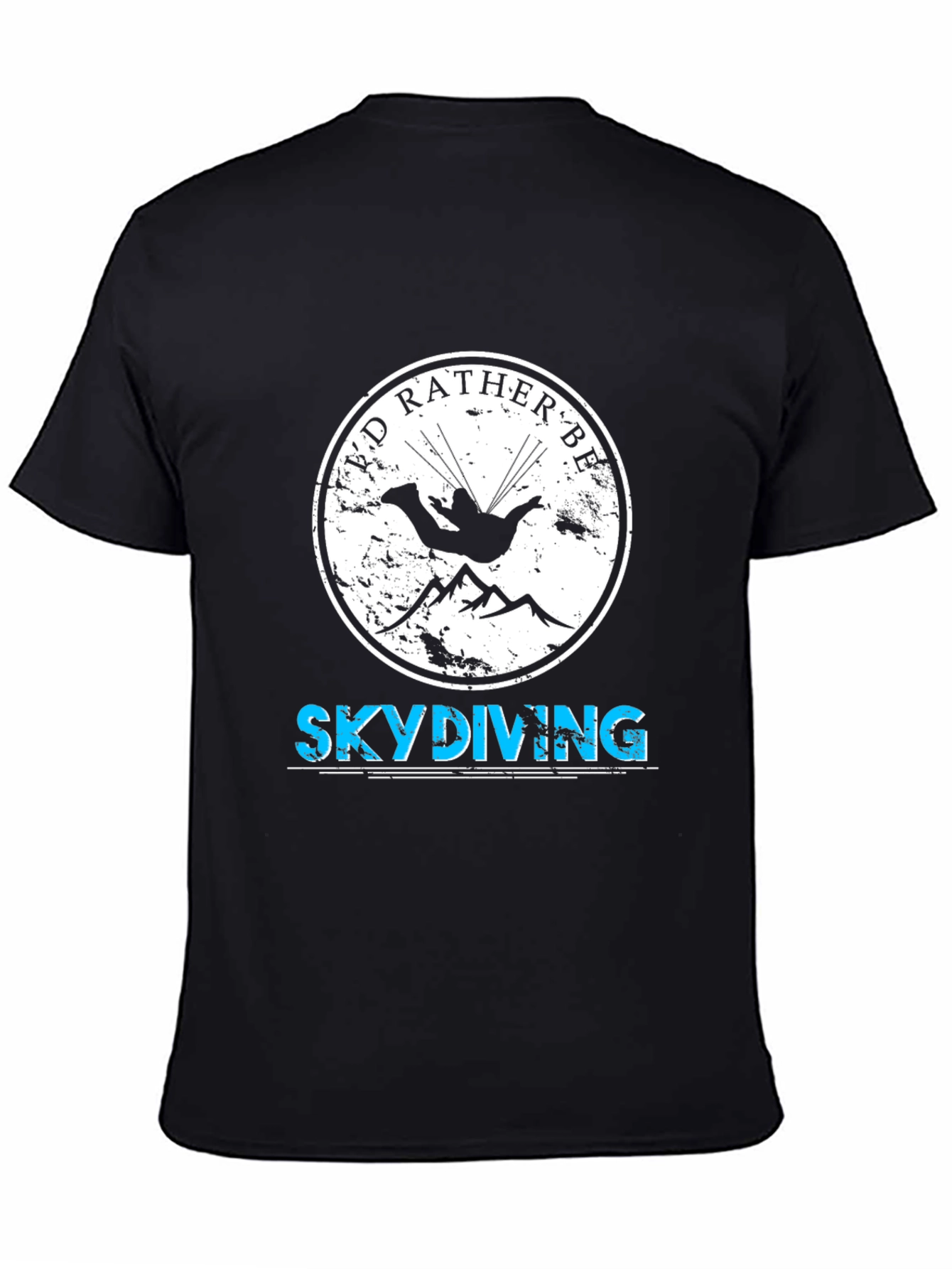 Skydiving T-Shirt - Id Rather Be Skydiving Black Tee