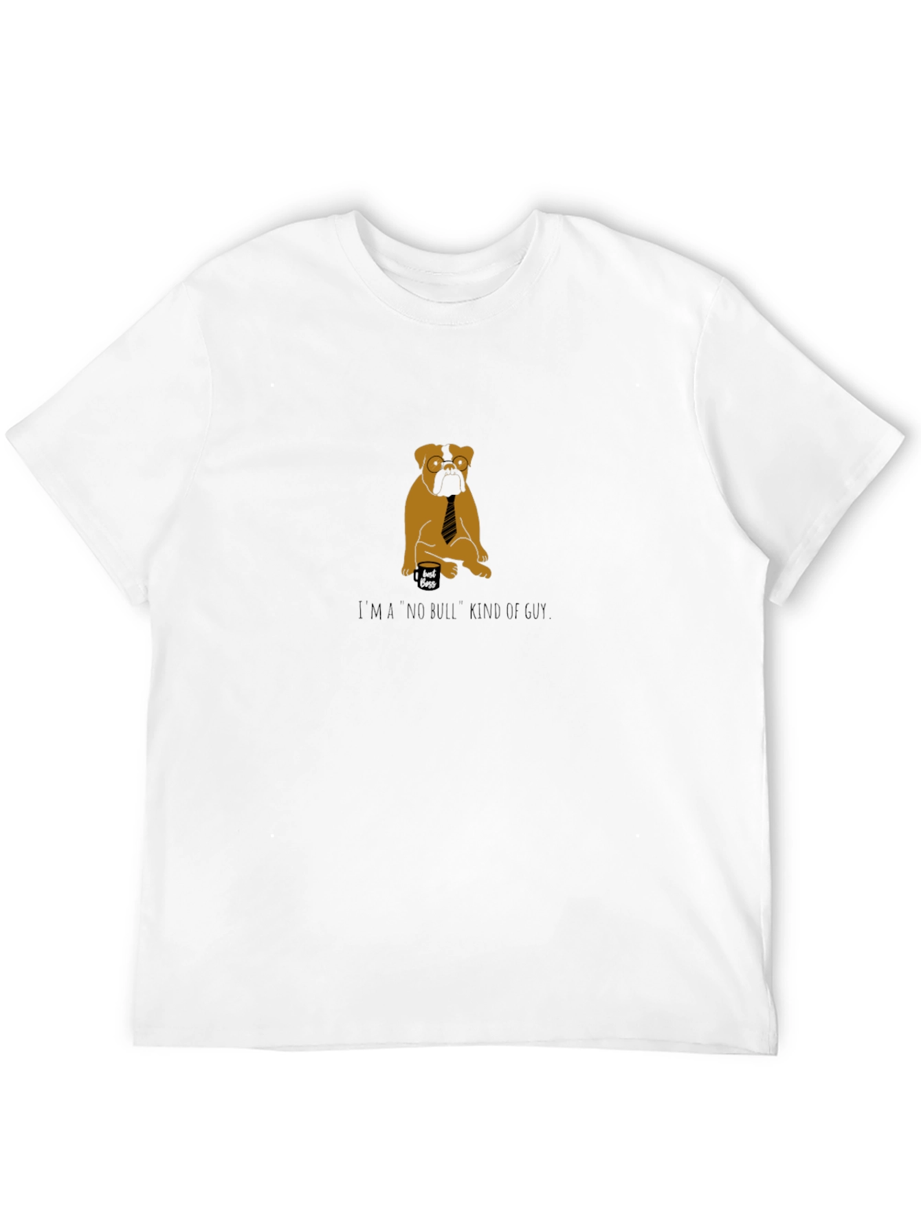 No Bull Kind of Guy T-Shirt