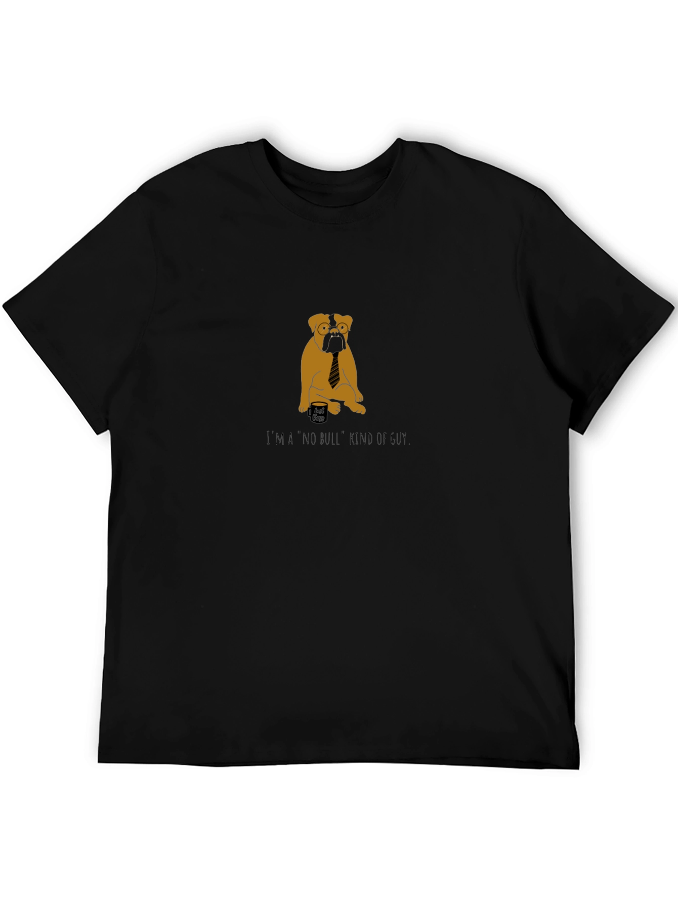 No Bull Kind of Guy T-Shirt