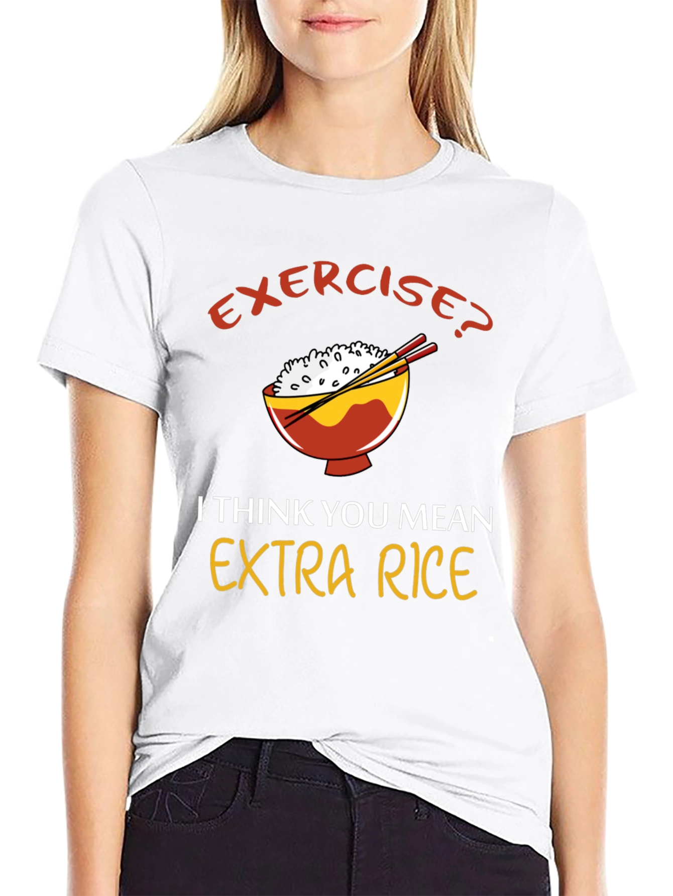 Exercise? Extra Rice T-Shirt