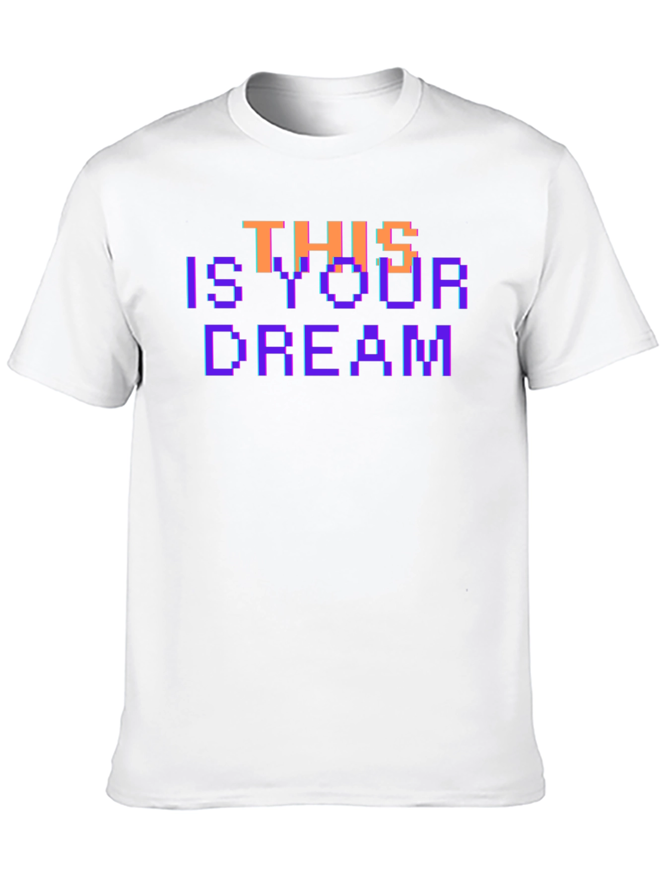 This Is Your Dream Graphic T-Shirt