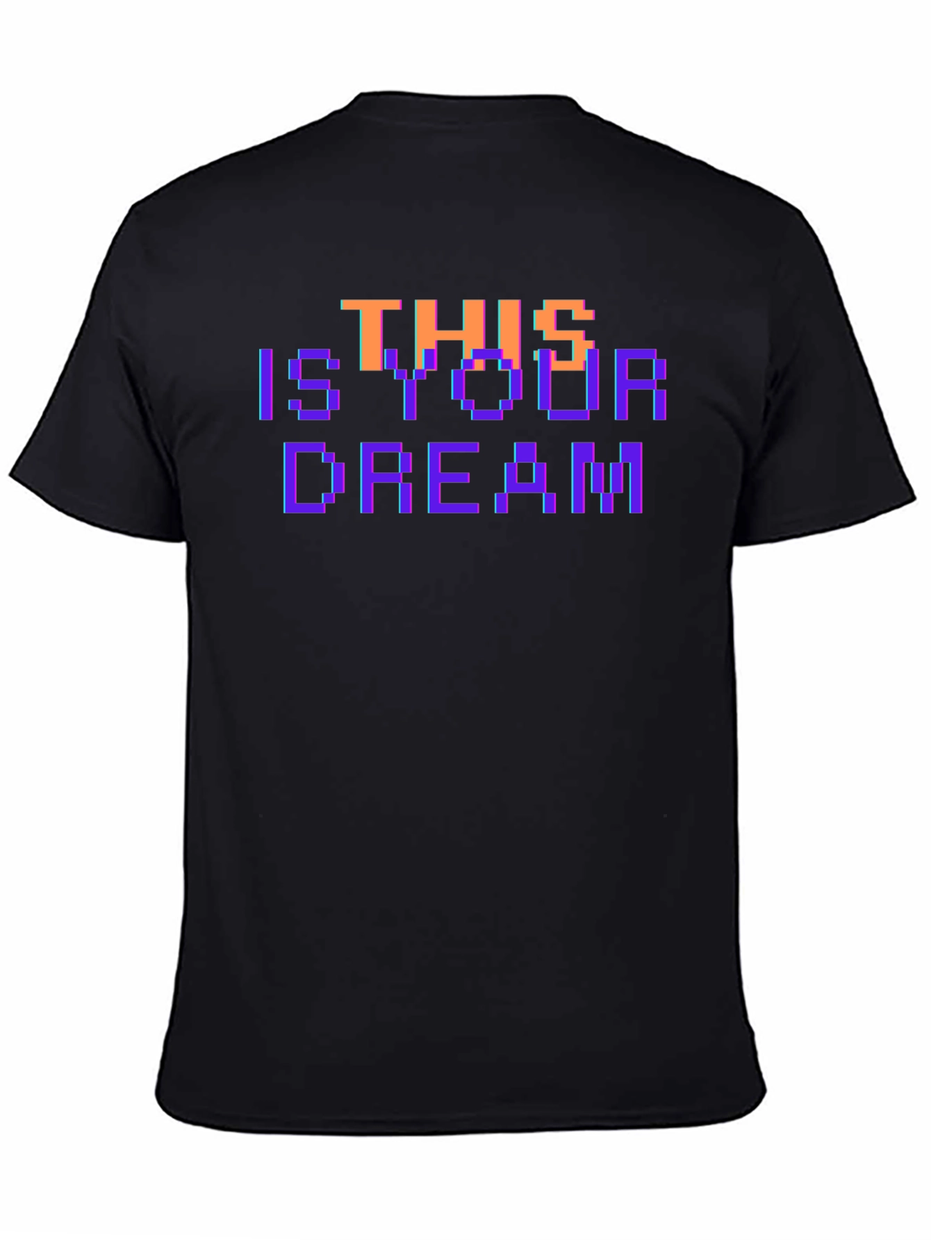 This Is Your Dream Graphic T-Shirt