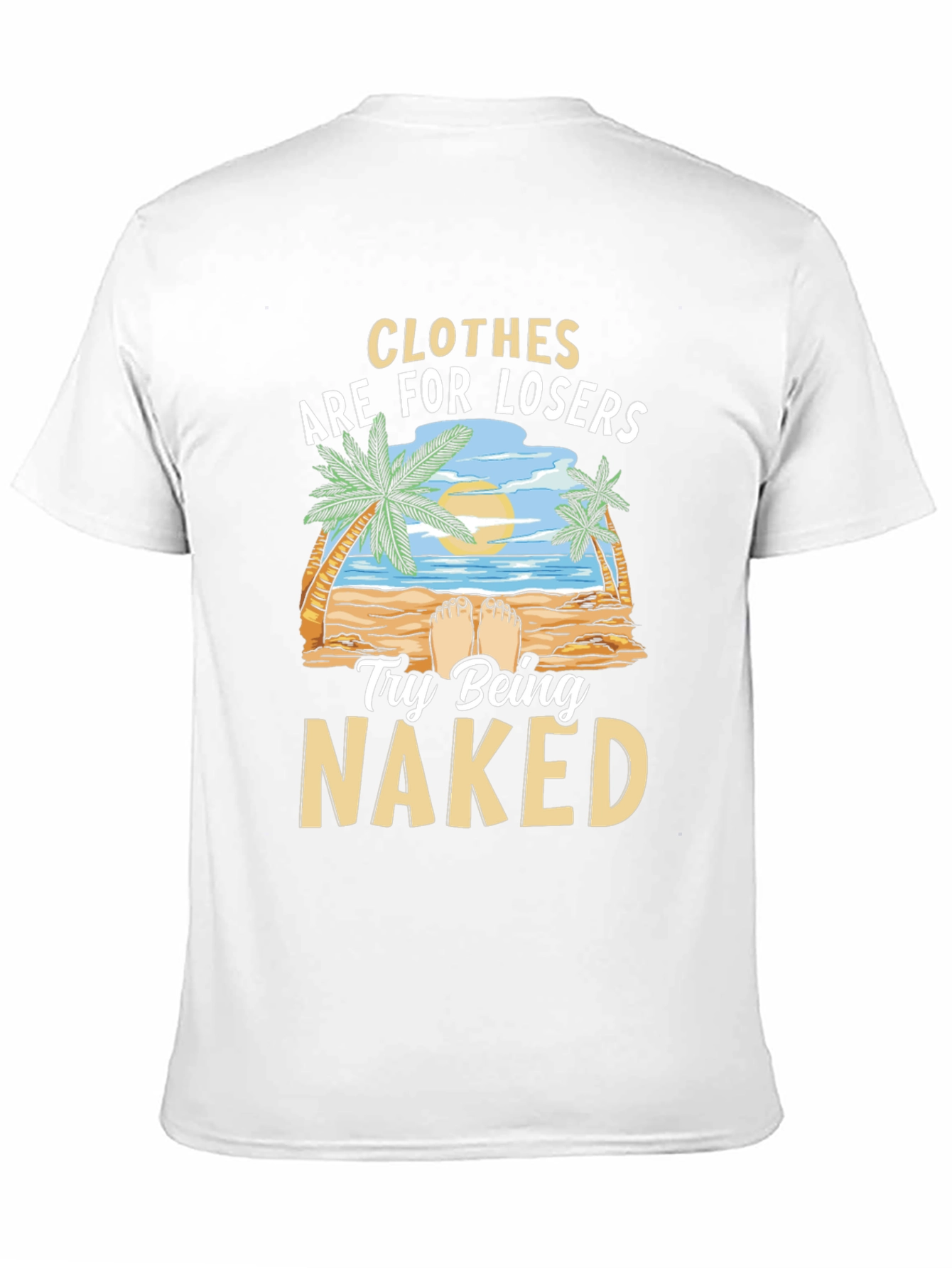 Clothes are for Losers T-Shirt