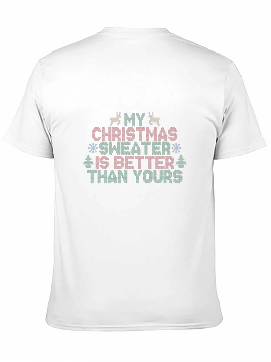 Funny Christmas Sweater T-Shirt - Better Than Yours!