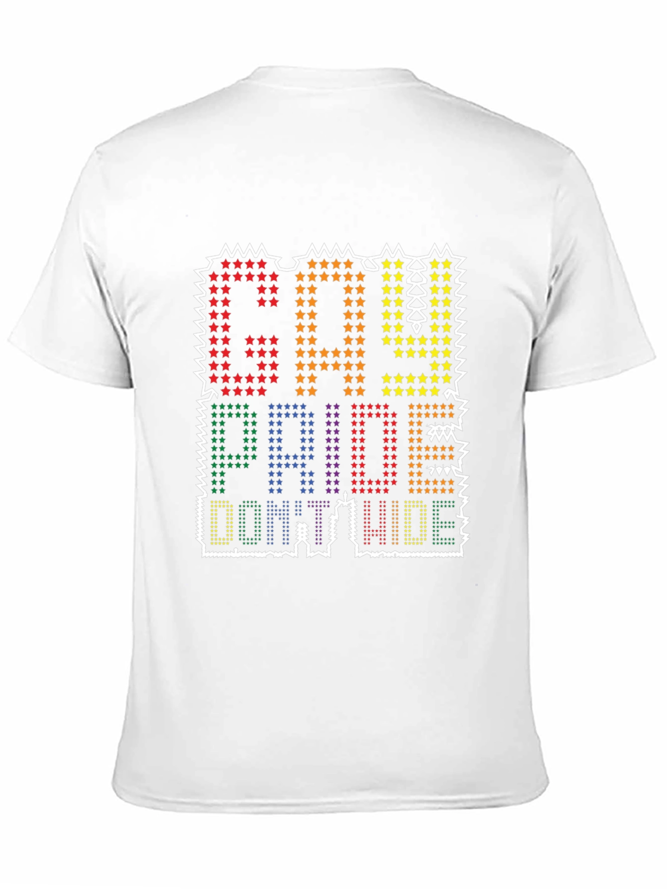 Gay Pride T-Shirt - Dont Hide Show Pride