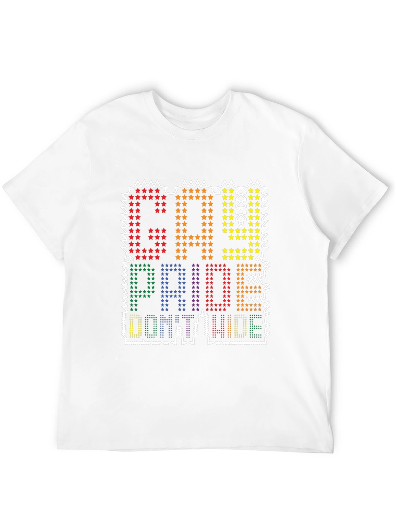 Gay Pride T-Shirt - Dont Hide Show Pride