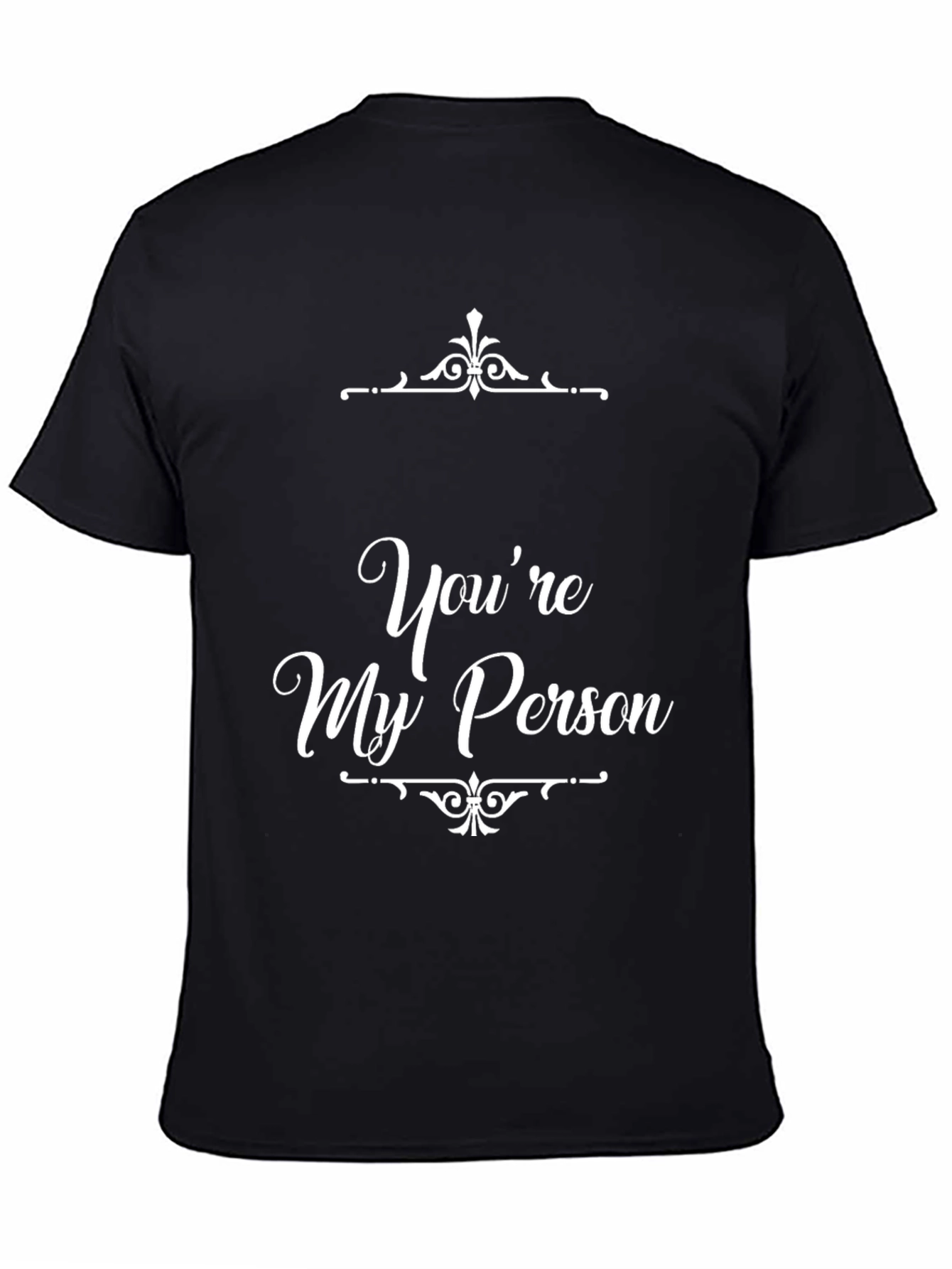Youre My Person Graphic Tee