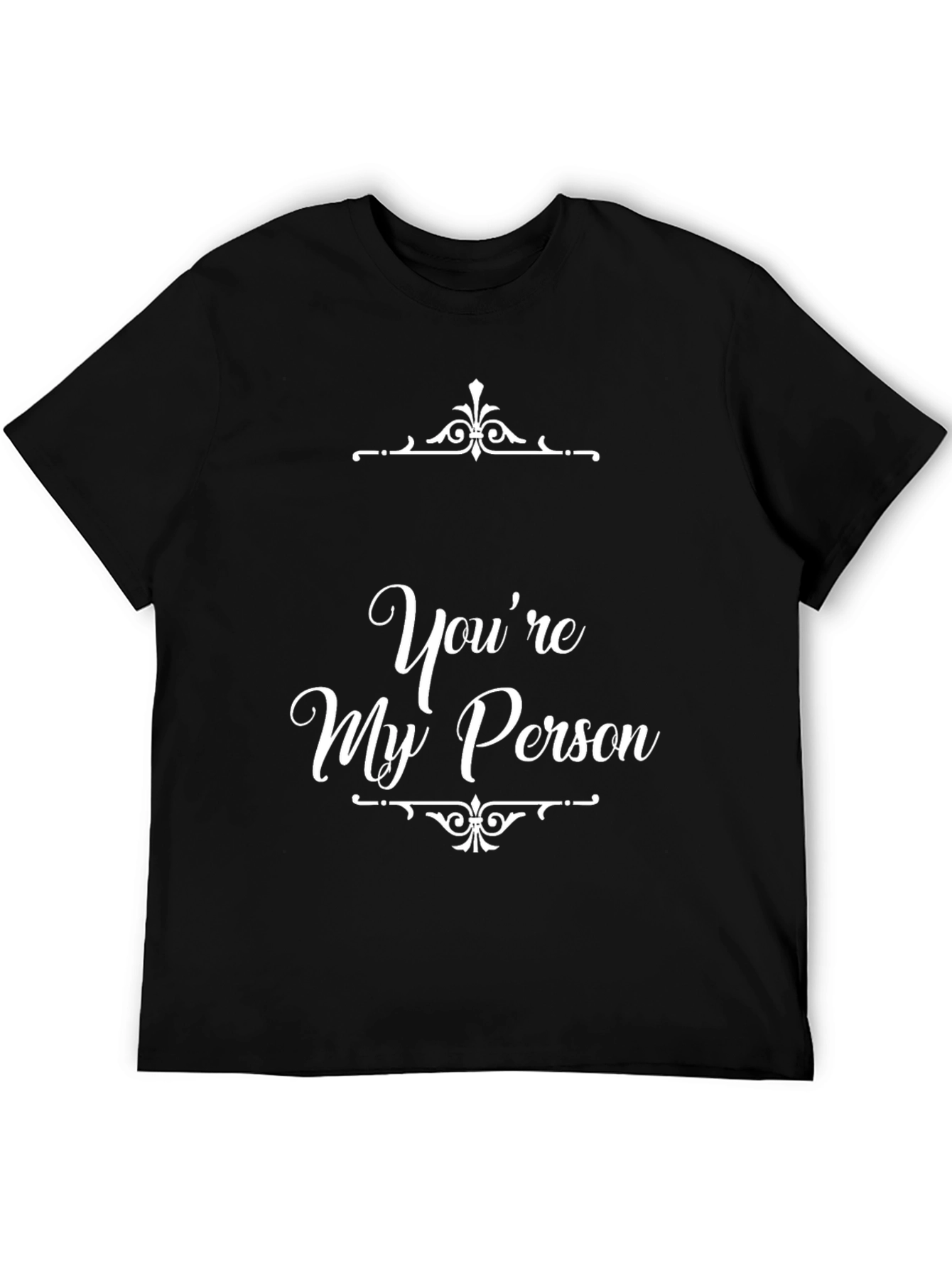 Youre My Person Graphic Tee