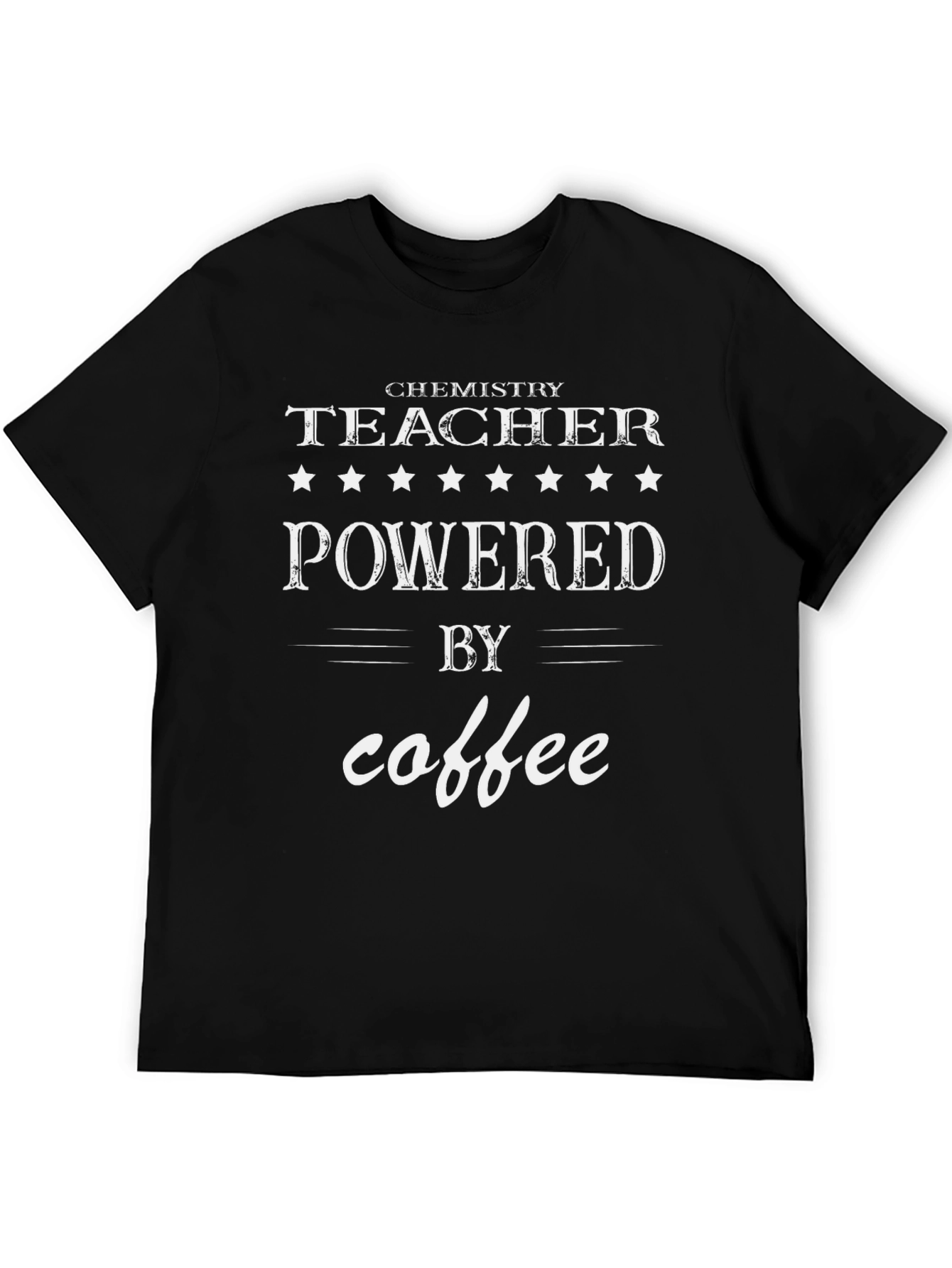 Chemistry Teacher Coffee Powered Graphic T-Shirt
