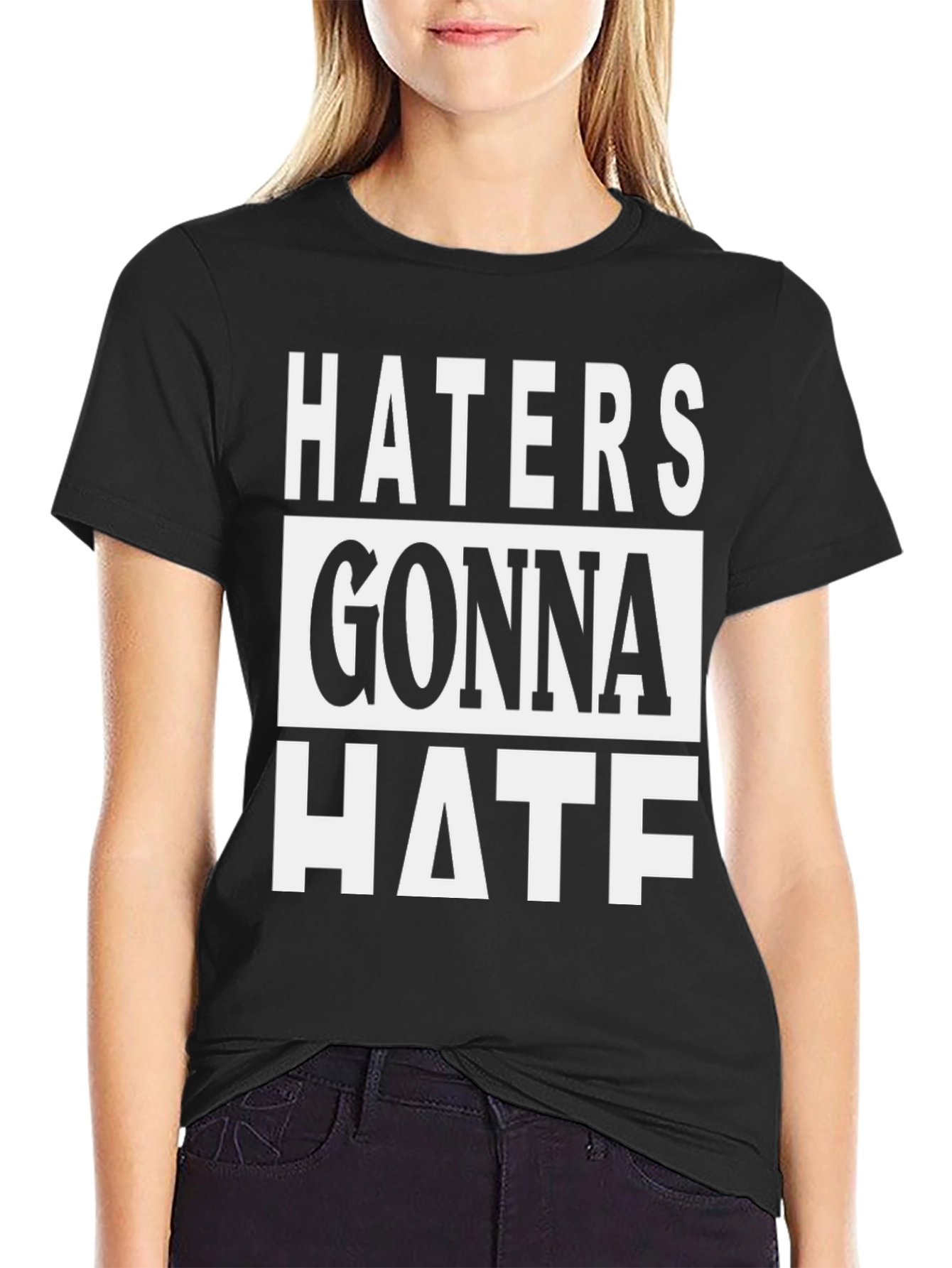 Haters Gonna Hate Graphic Tee - Black