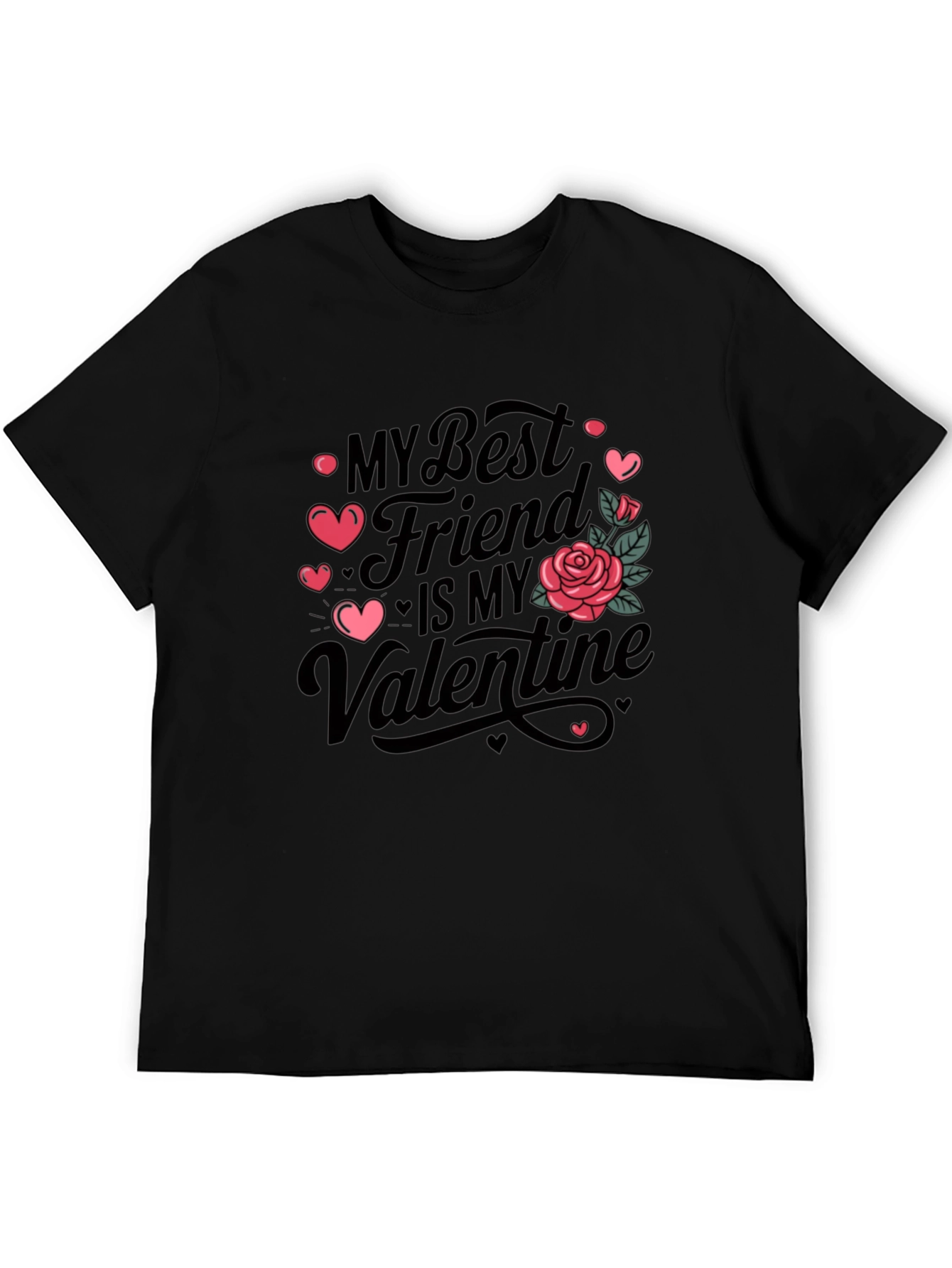 My Best Friend is My Valentine T-Shirt