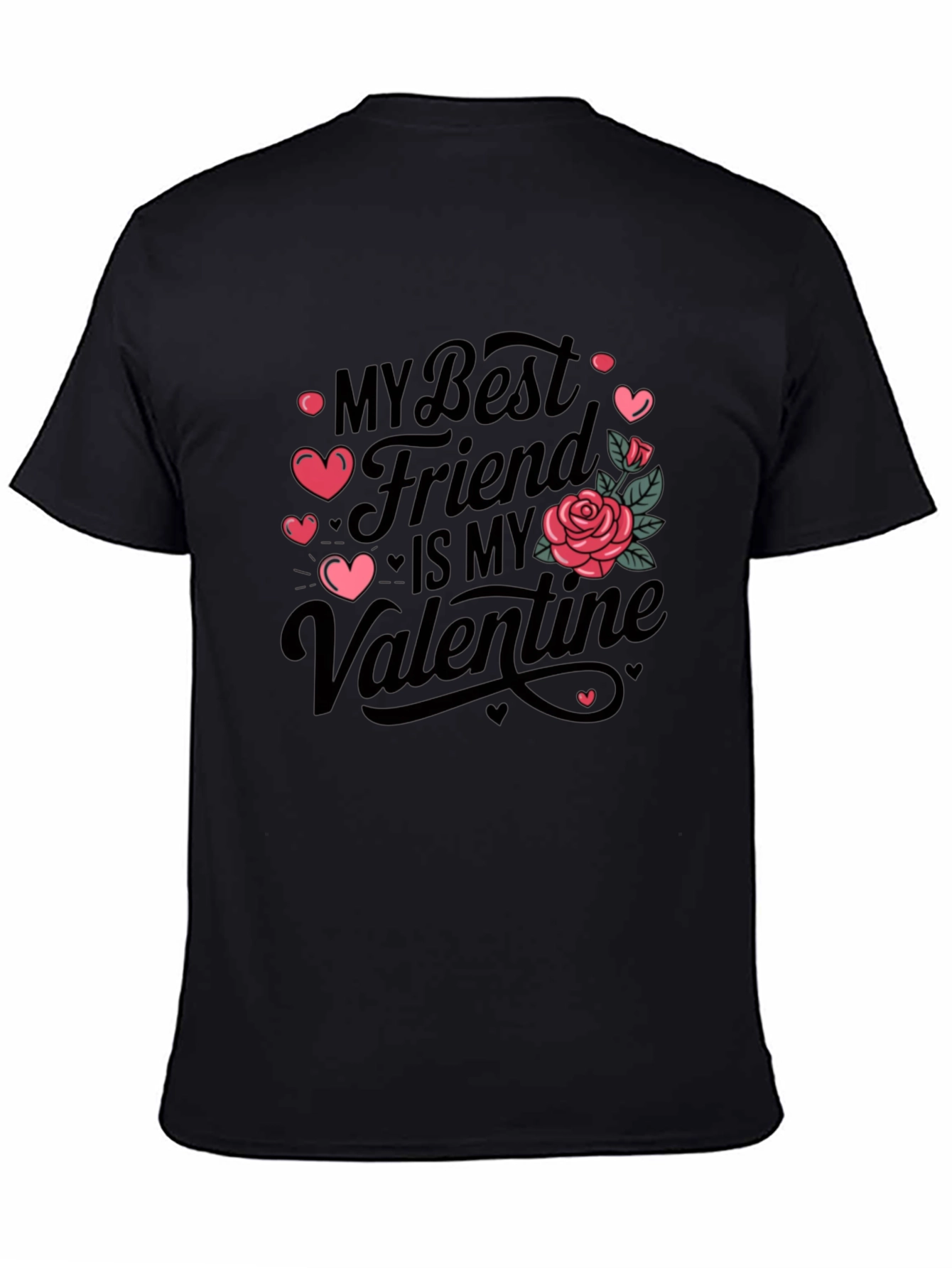 My Best Friend is My Valentine T-Shirt