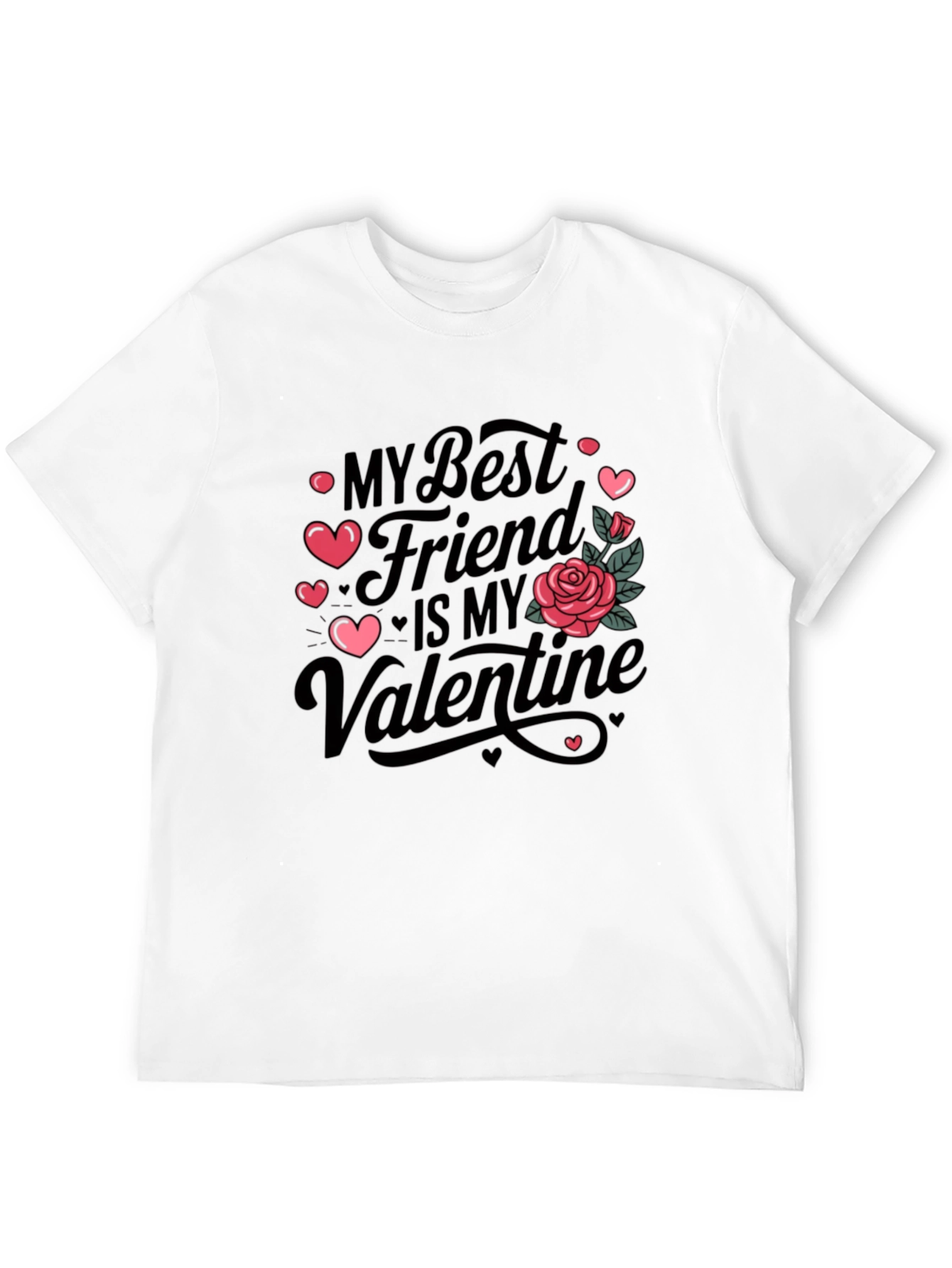 My Best Friend is My Valentine T-Shirt