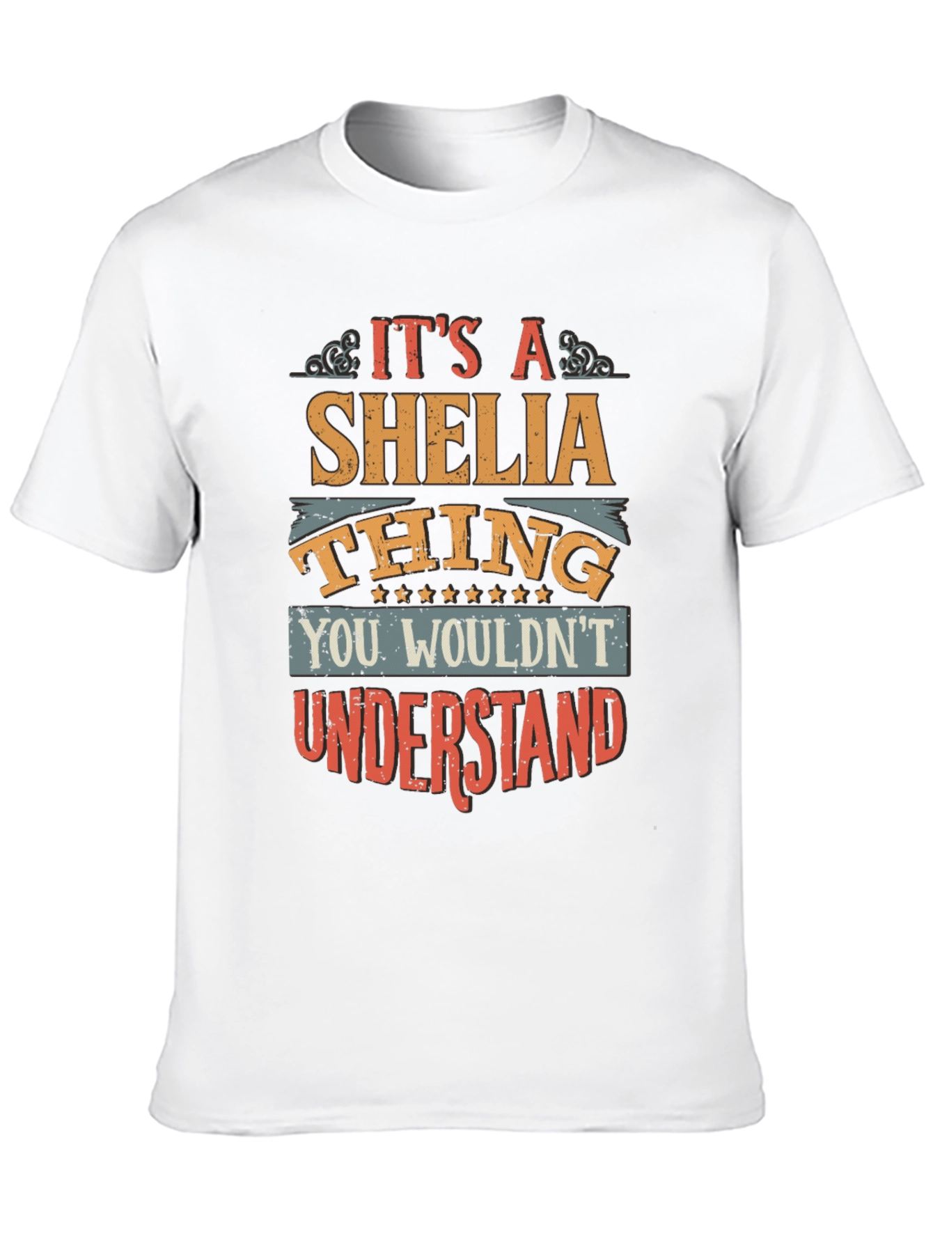 Its A SHELIA Thing T-Shirt