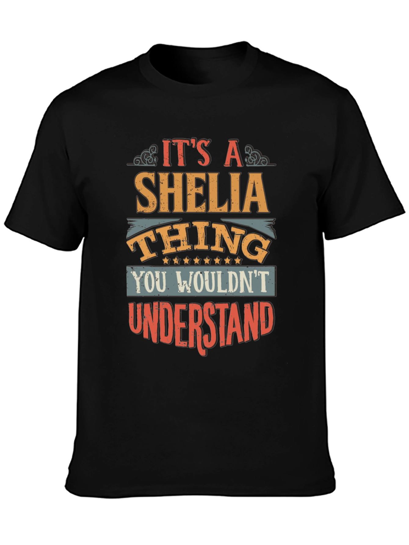Its A SHELIA Thing T-Shirt