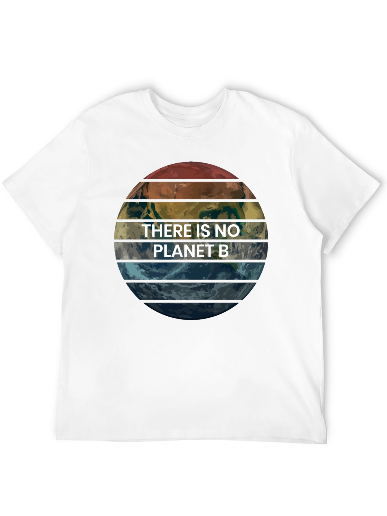 There Is No Planet B Earth Graphic T-Shirt