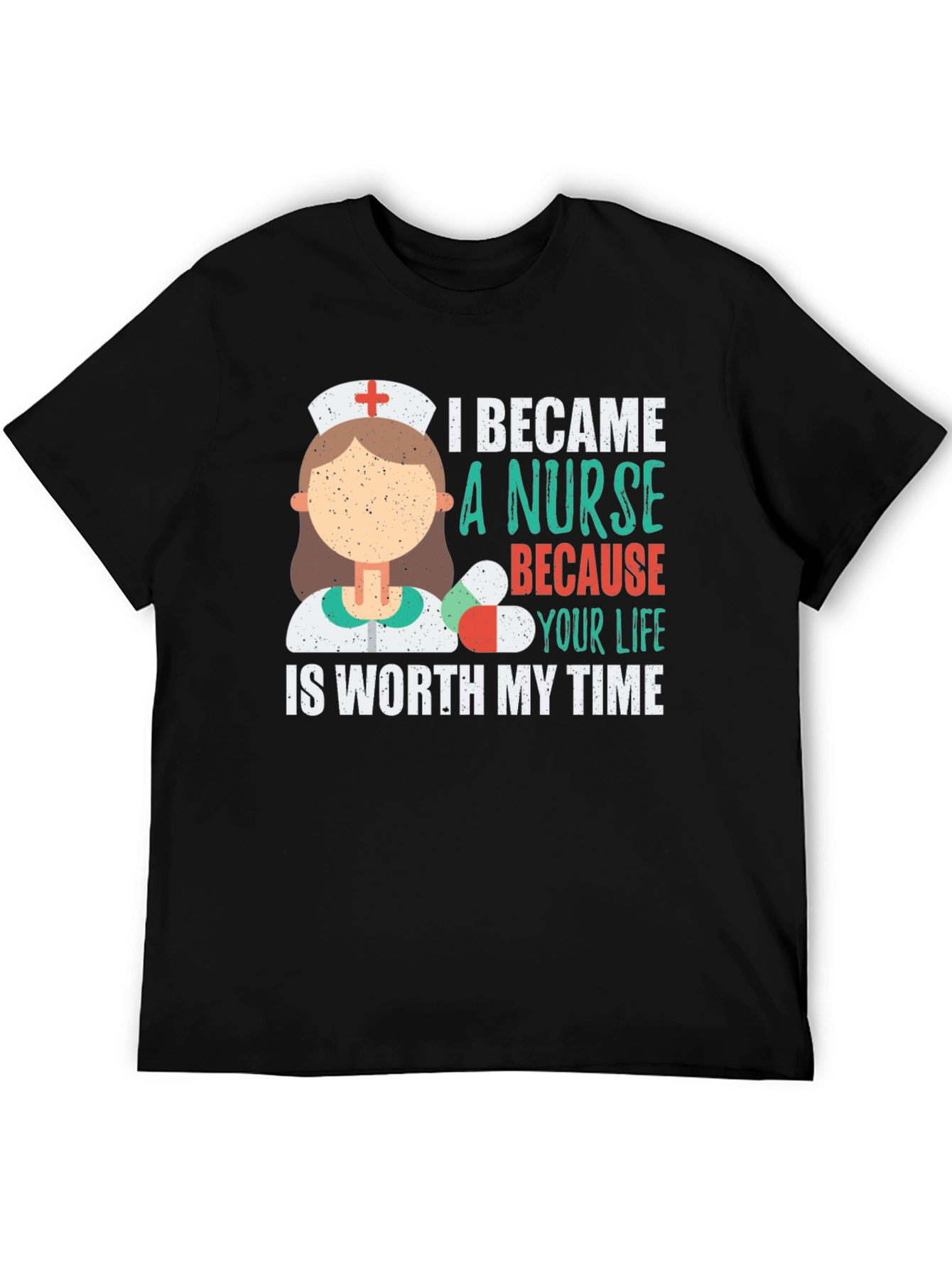 Nurse Graphic T-Shirt - Worth My Time