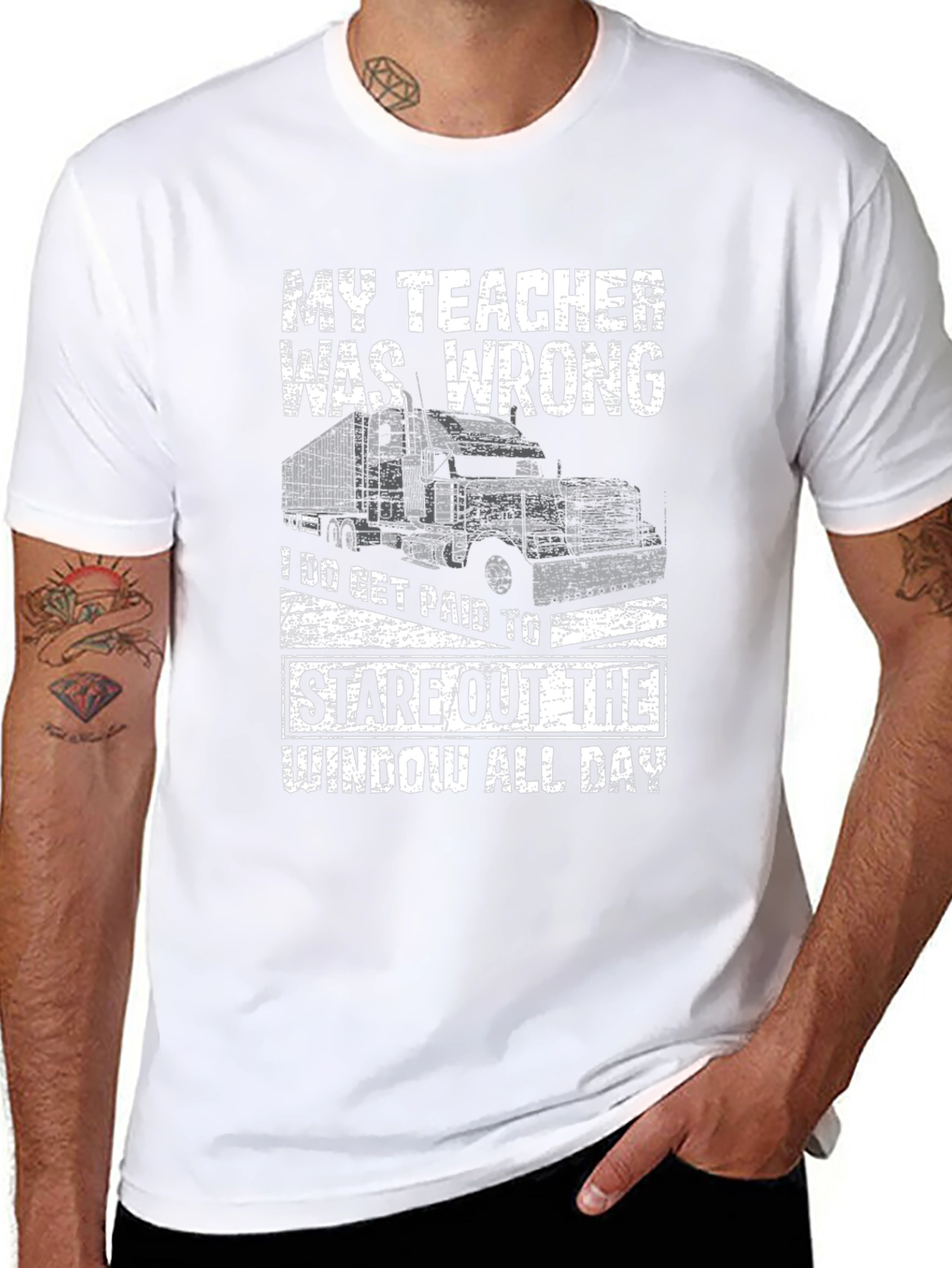 Funny Trucker T-Shirt - My Teacher Was Wrong