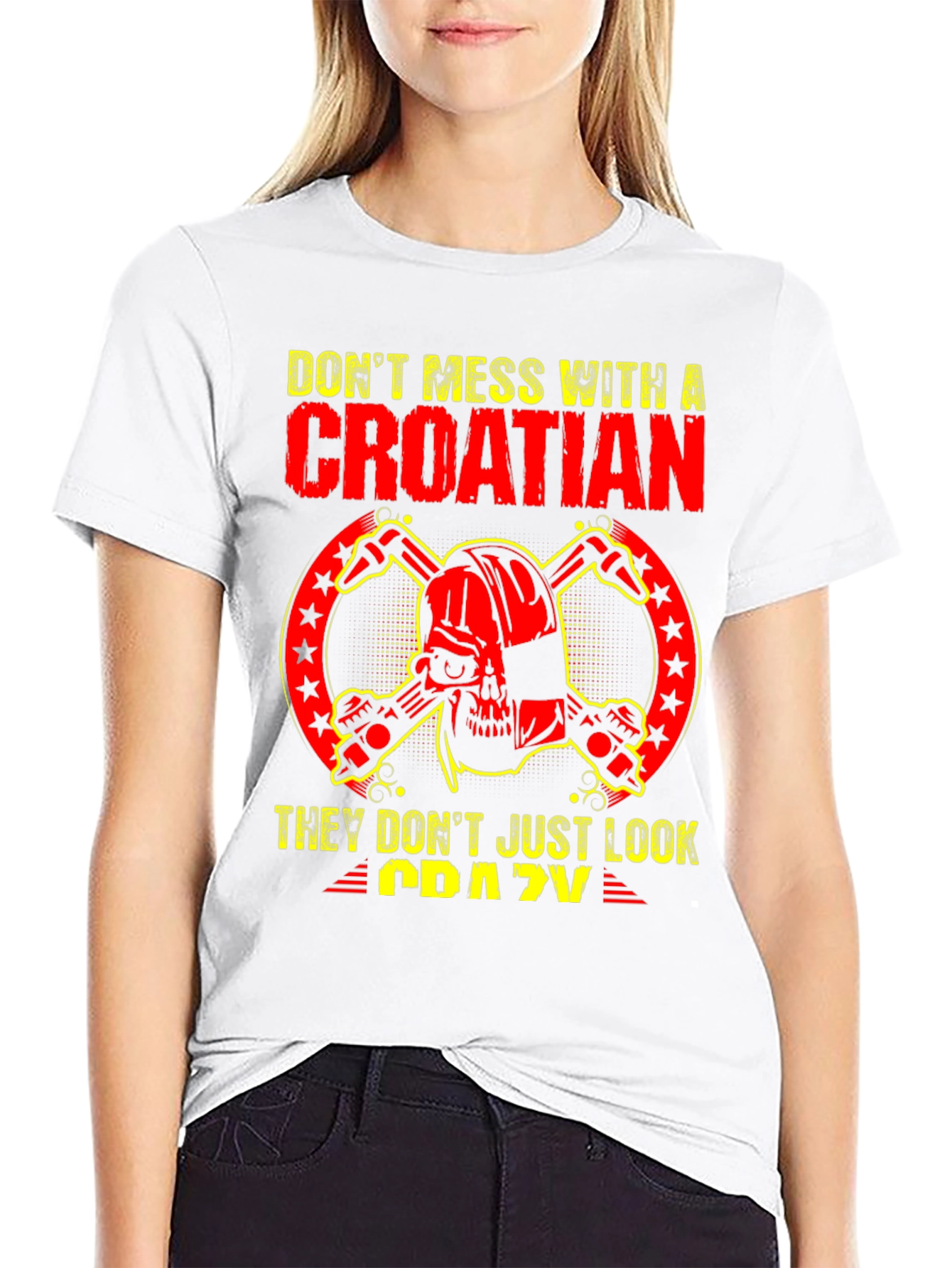 Dont Mess With A Croatian T-Shirt