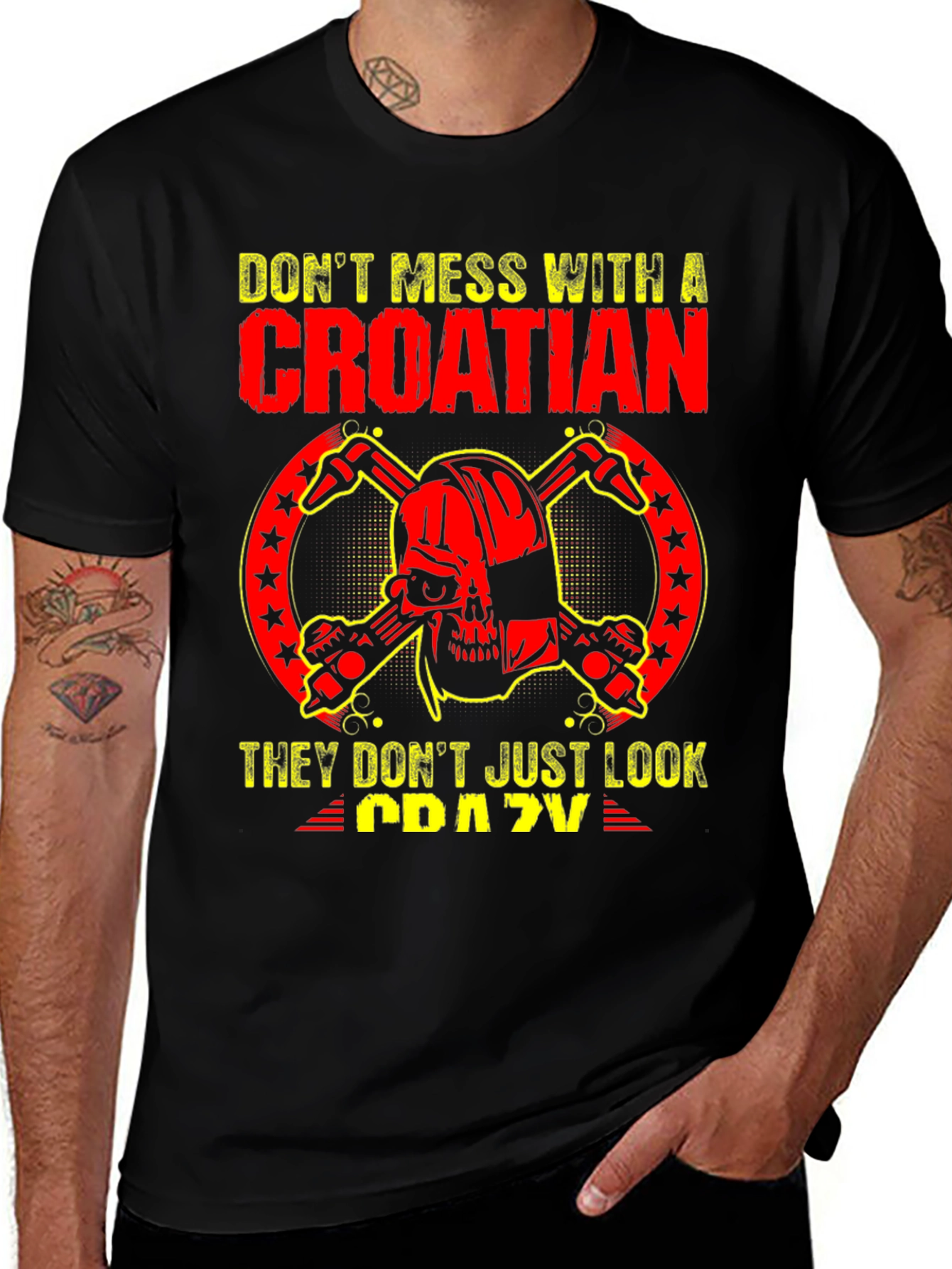 Dont Mess With A Croatian T-Shirt
