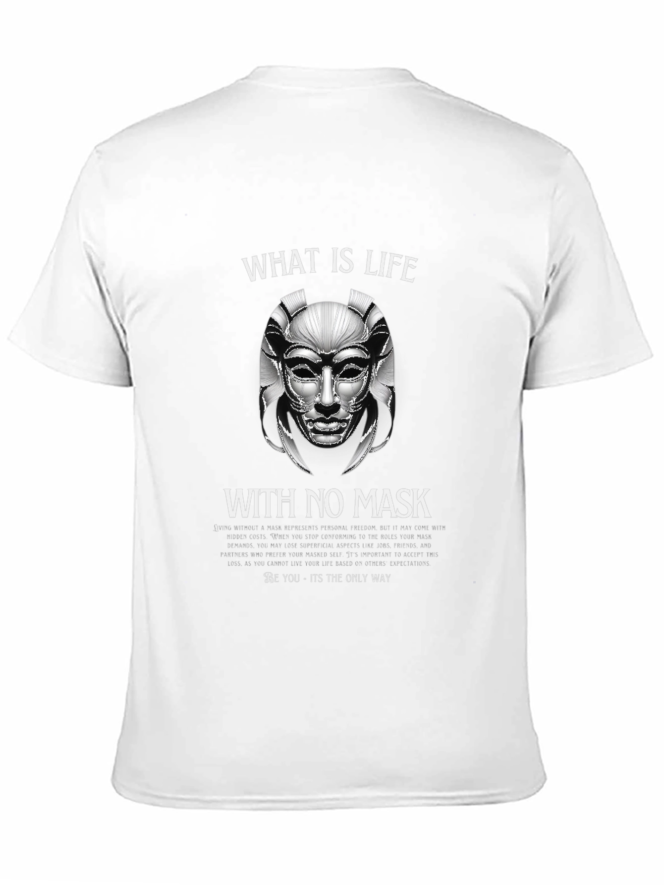 What is Life With No Mask Graphic Tee
